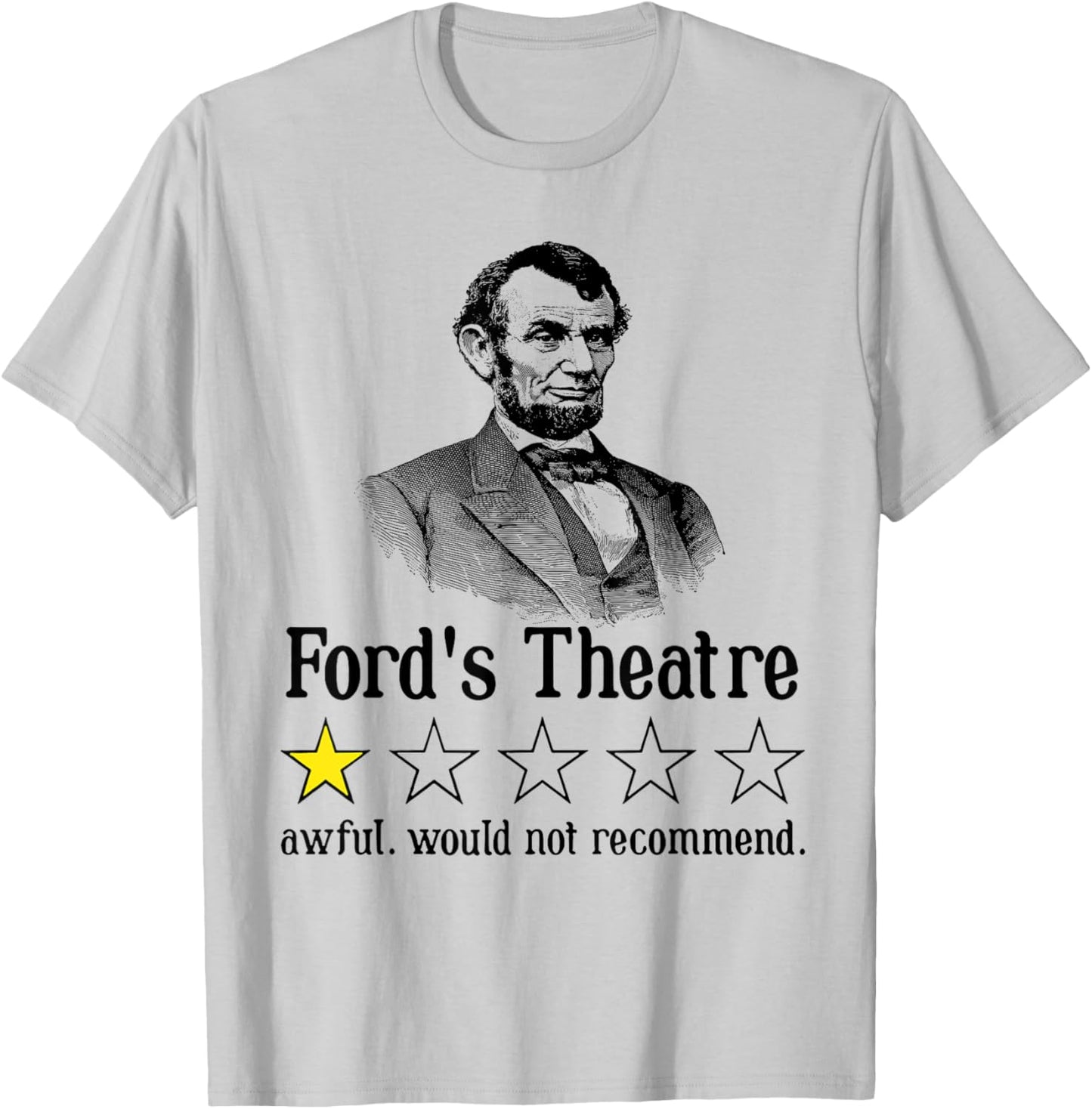 Abraham Lincoln Ford's Theatre Rating Small T-Shirt - T-Shirt | Ash