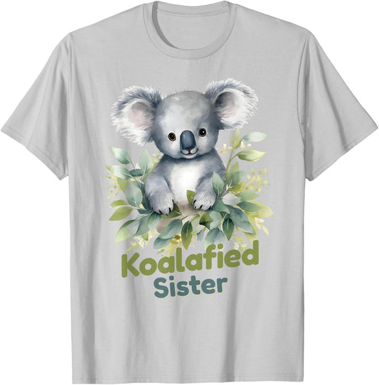Koalafied Sister Koala Loving Sister Appreciation T-Shirt - T-Shirt | Ash