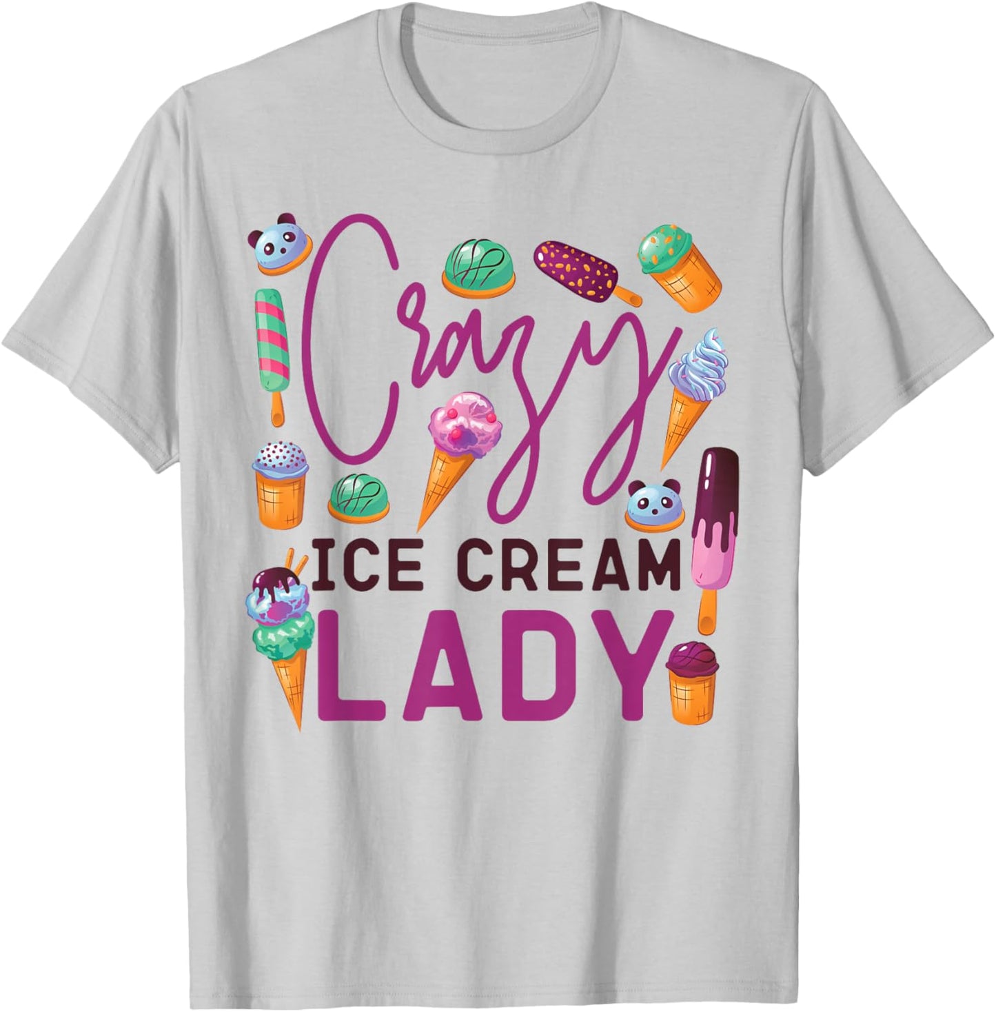 Ice Cream Girl Cone Popsicle Crazy Ice Cream Lady T-Shirt - T-Shirt | Ash