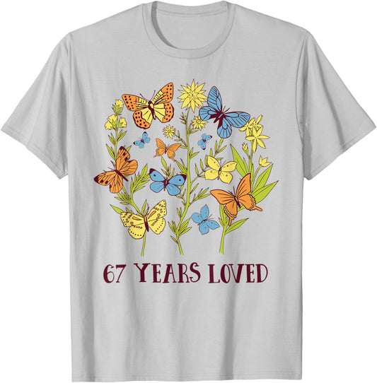 67 Years old birthday loved for woman Butterfly Flowers T-Shirt - T-Shirt | Ash