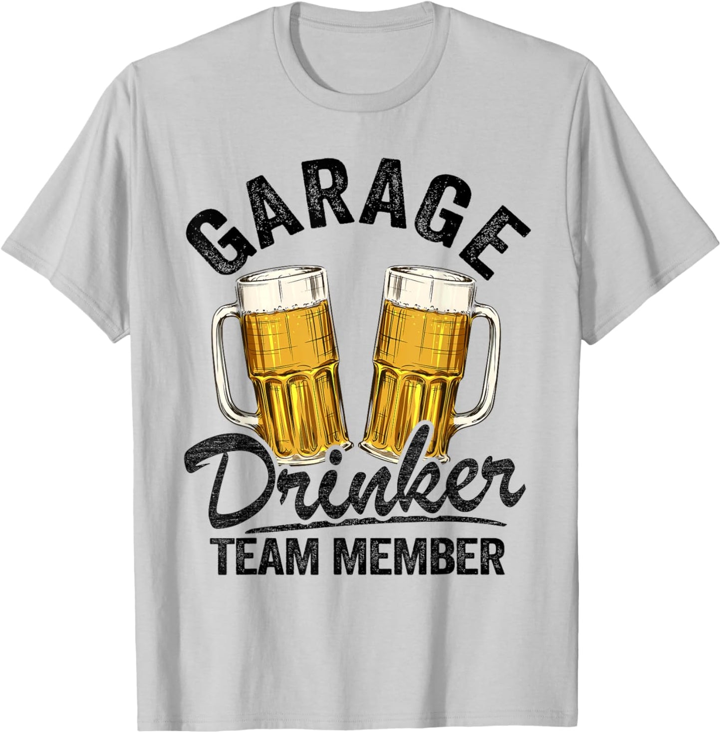 Garage Drinker Team Member Day Drinking Dad Beer Garage T-Shirt - T-Shirt | Ash