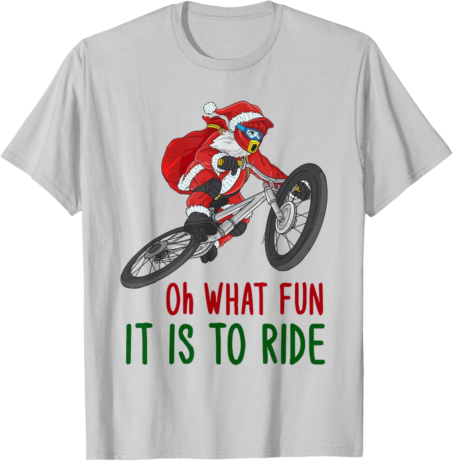 Oh What Fun It Is To Ride Mountain Bike Santa MTB Christmas T-Shirt - T-Shirt | Ash