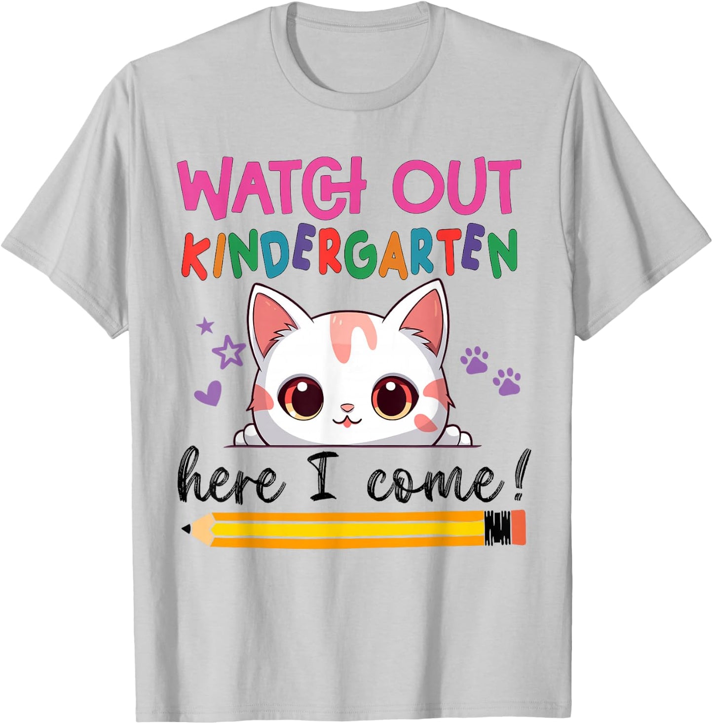 Watch Out Kindergarten Here I Come Girls Back To School T-Shirt - T-Shirt | Ash