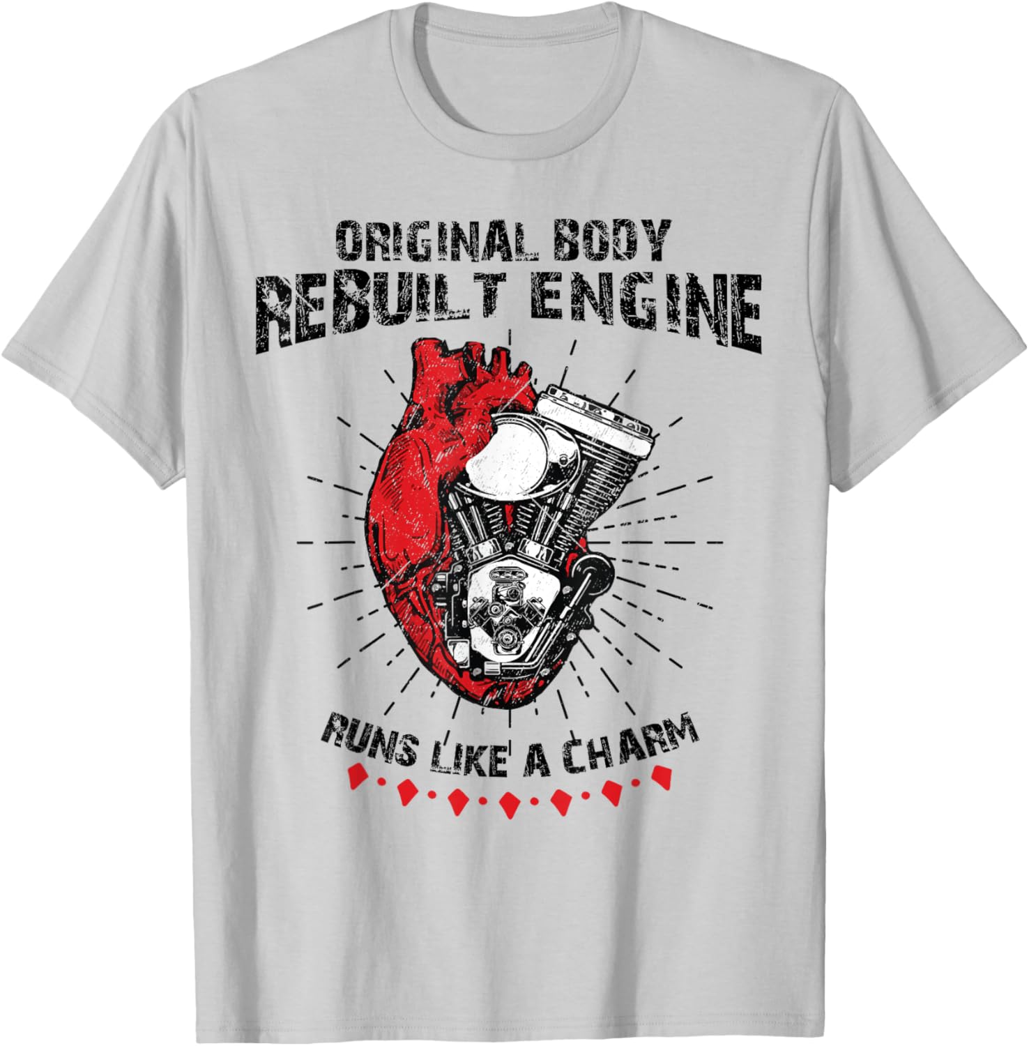 Funny Open Heart Surgery Original Body Rebuilt Engine T-Shirt - T-Shirt | Ash