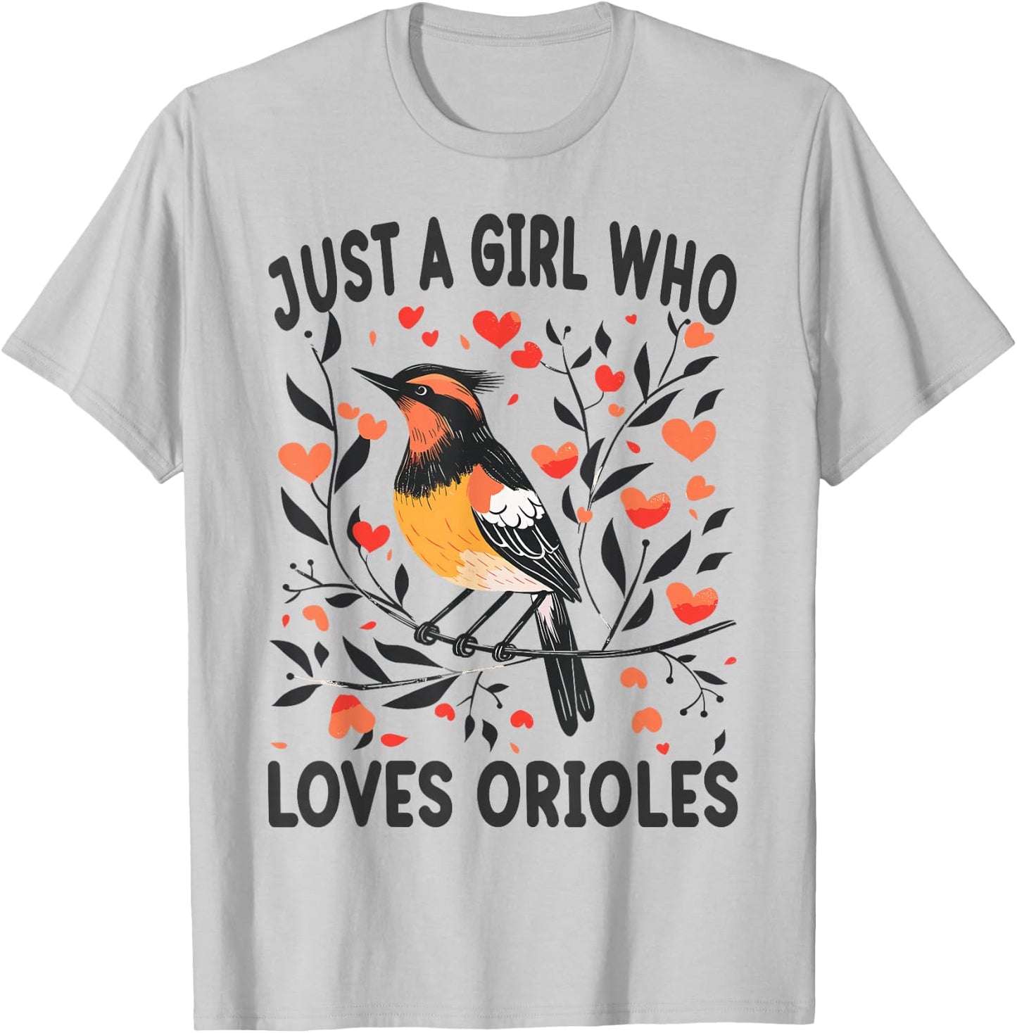 Funny Orioles Lovers Gift Just A Girl Who Loves Orioles T-Shirt - T-Shirt | Ash