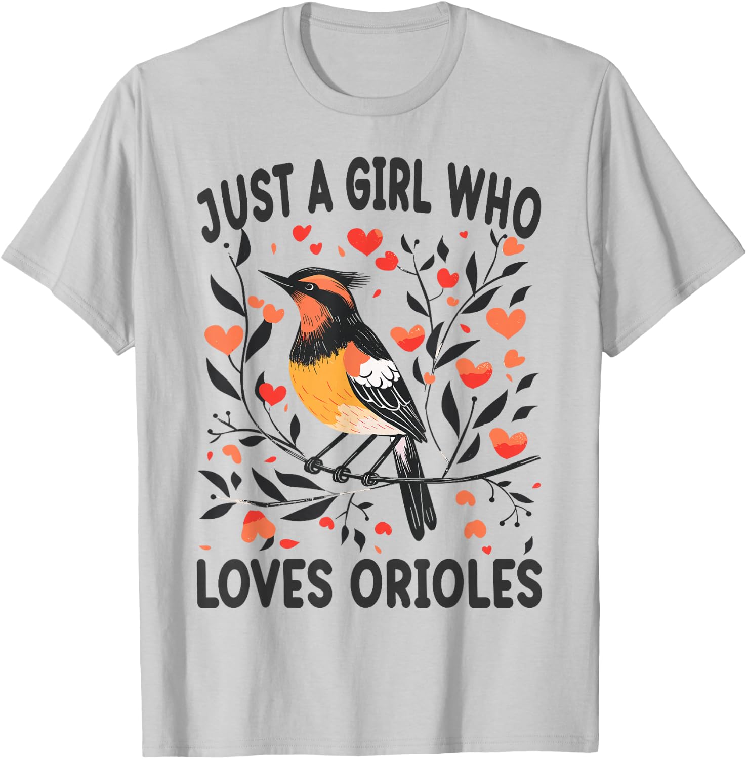 Funny Orioles Lovers Gift Just A Girl Who Loves Orioles T-Shirt - T-Shirt | Ash