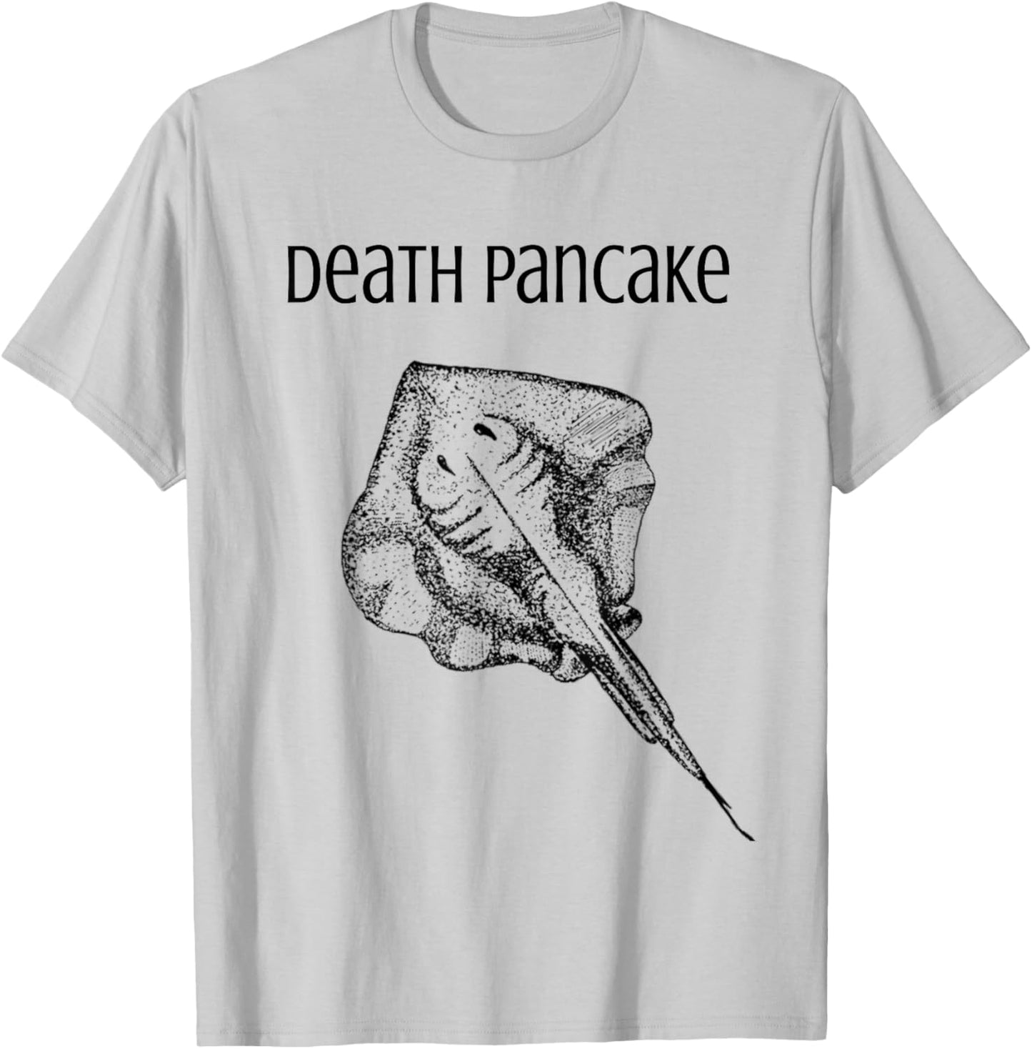 Funny Stingray Death Pancake Dumb Animal Name Stupid Joke T-Shirt - T-Shirt | Ash