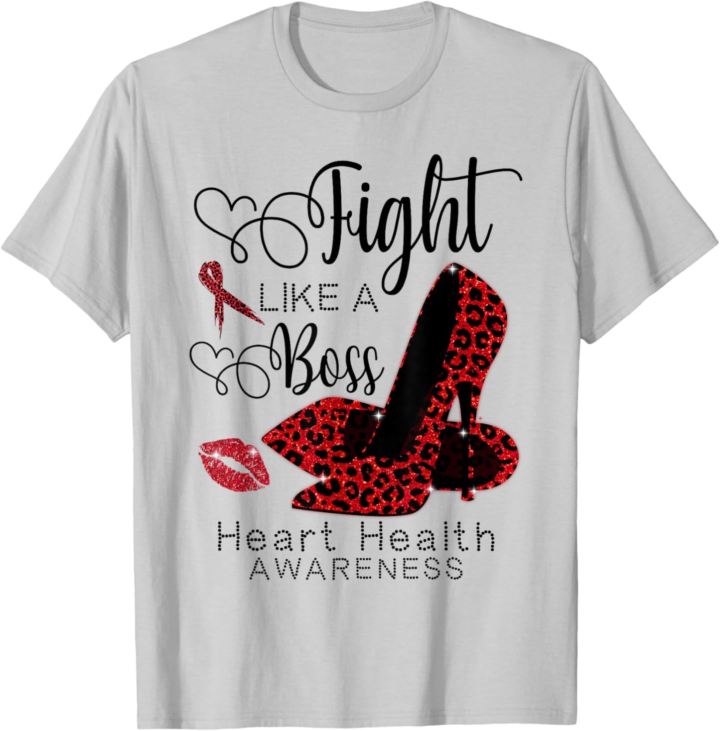 Red Leopard Heels Fight Like A Boss Heart Health Awareness T-Shirt - T-Shirt | Ash