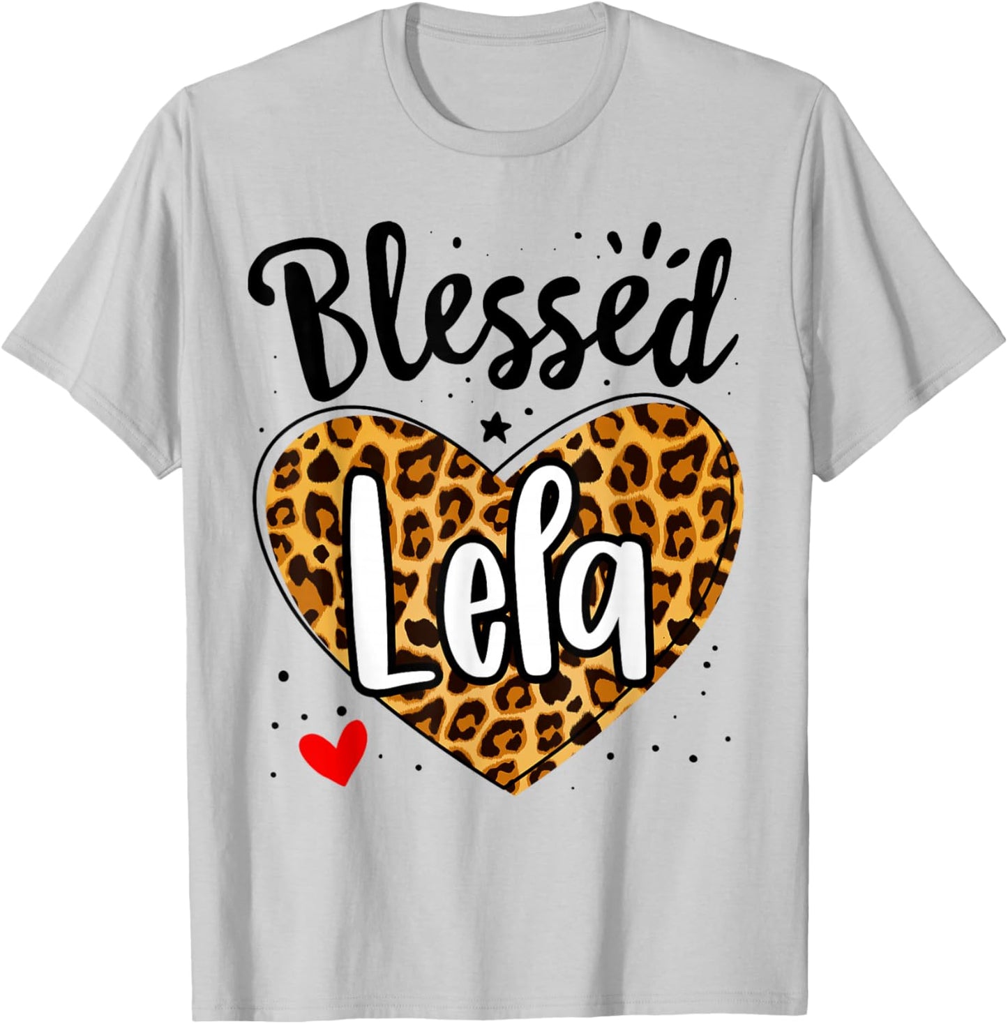 Blessed Lela Leopard Print Nana Mother's Day Grandma Mama T-Shirt - T-Shirt | Ash