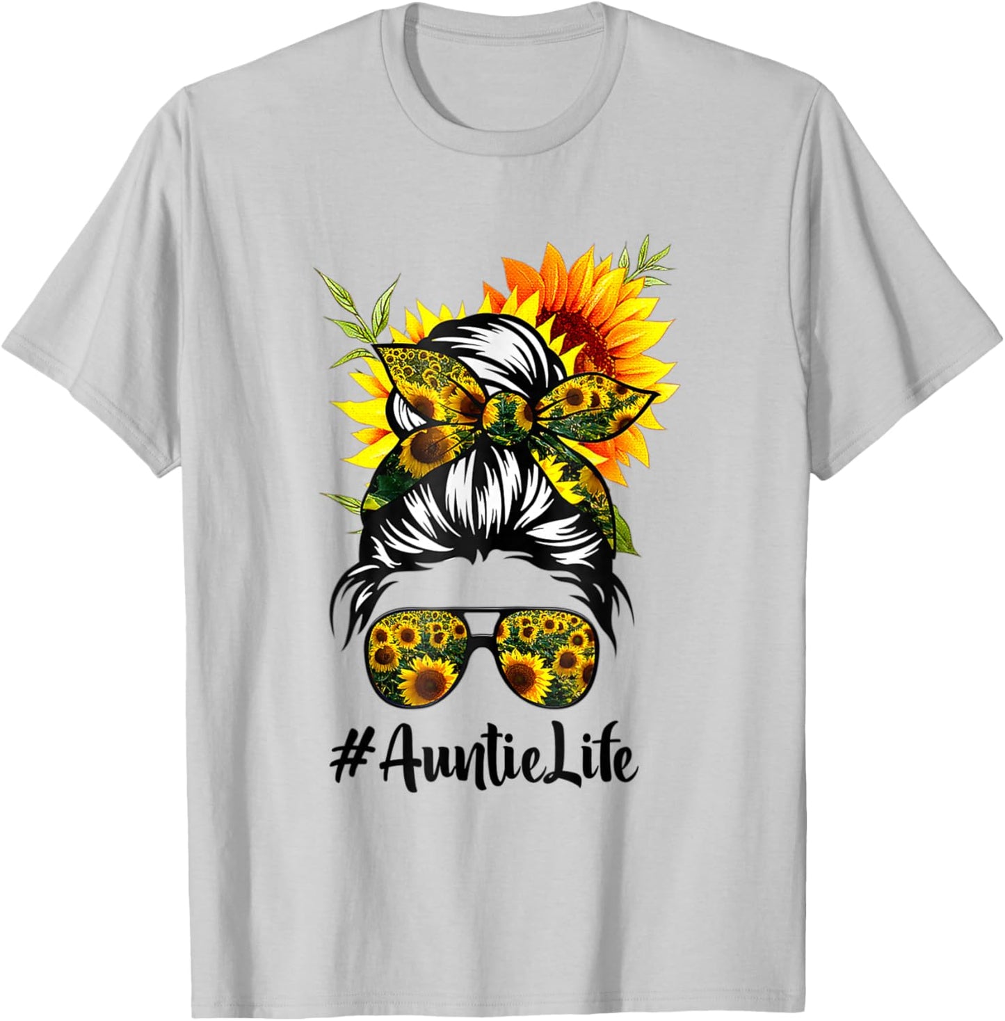 Auntie Life Messy Hair Bun Sunflower Women Mother's Day T-Shirt - T-Shirt | Ash