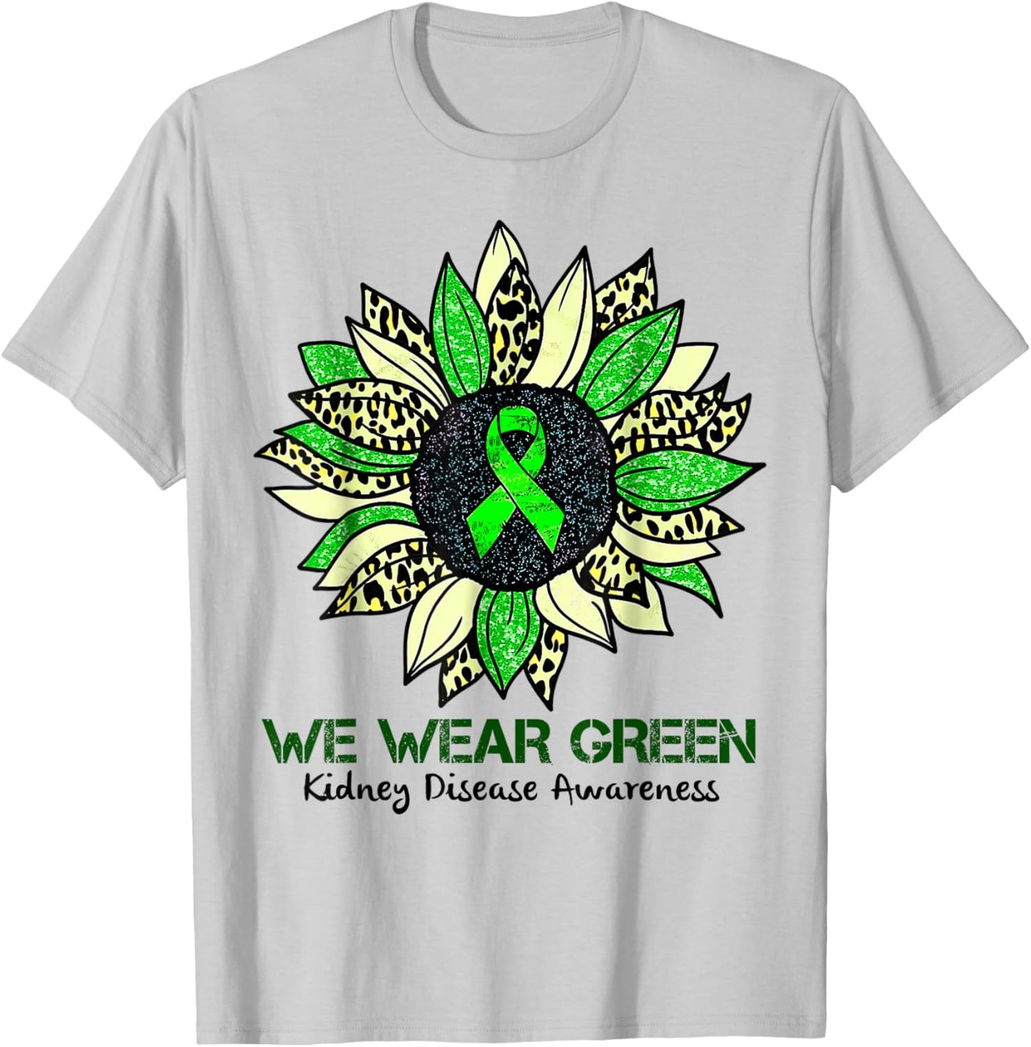 Sunflower We Wear Green Kidney Disease Awareness Warrior T-Shirt - T-Shirt | Ash