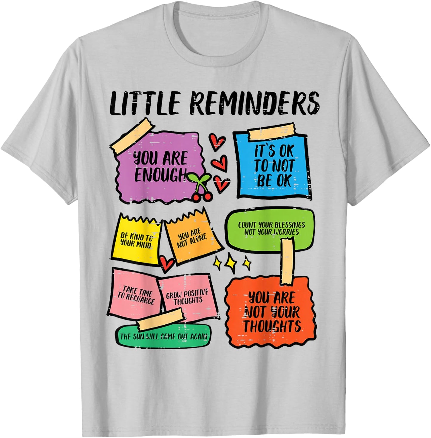 Mental Health Reminders Aware Counselor Therapist Women Men T-Shirt - T-Shirt | Ash