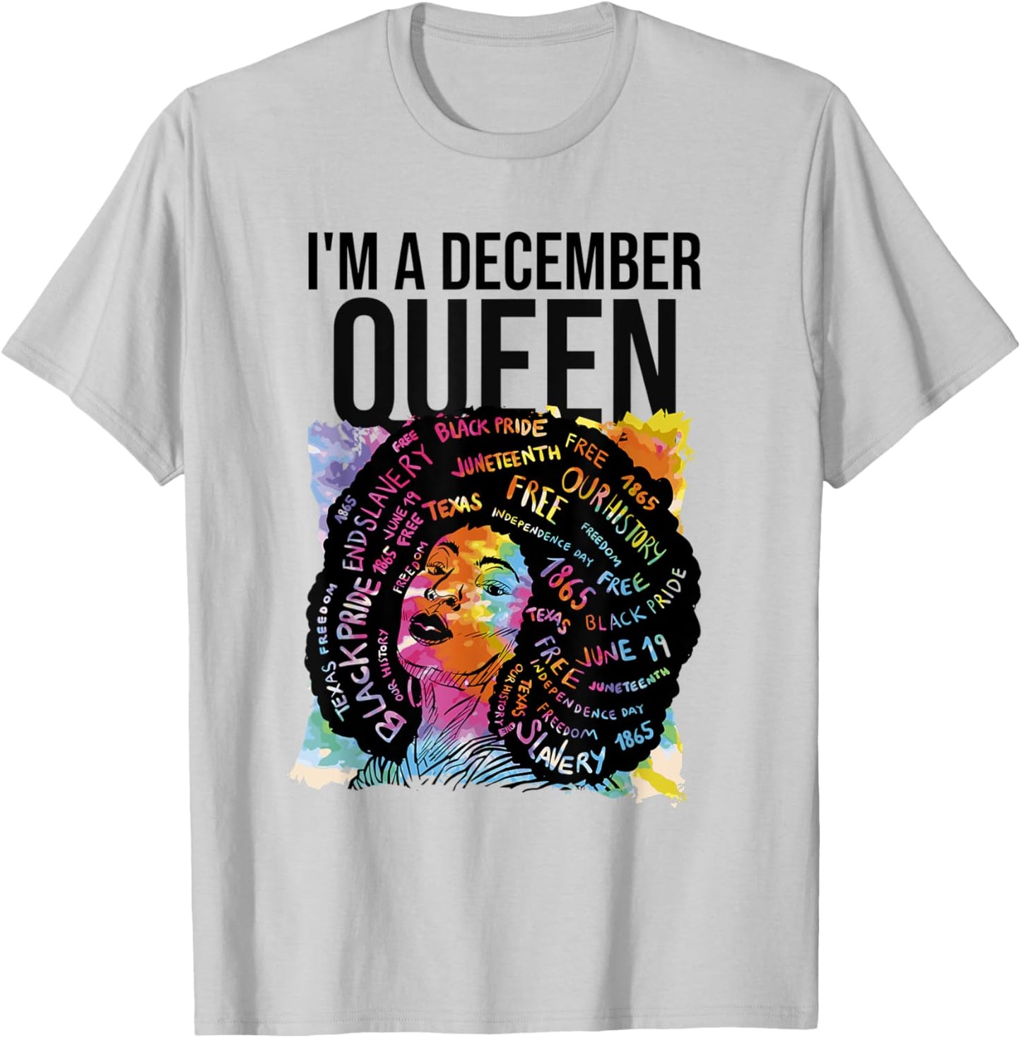 I'm a December Queen Birthday T-Shirt - T-Shirt | Ash