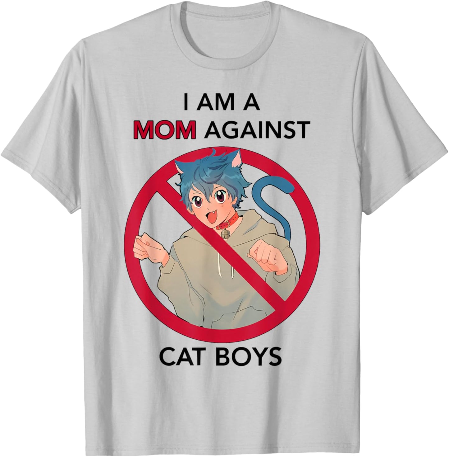 I Am A Mom Against Cat Boys | Anime Cat Neko Lover Girls Boy T-Shirt - T-Shirt | Ash