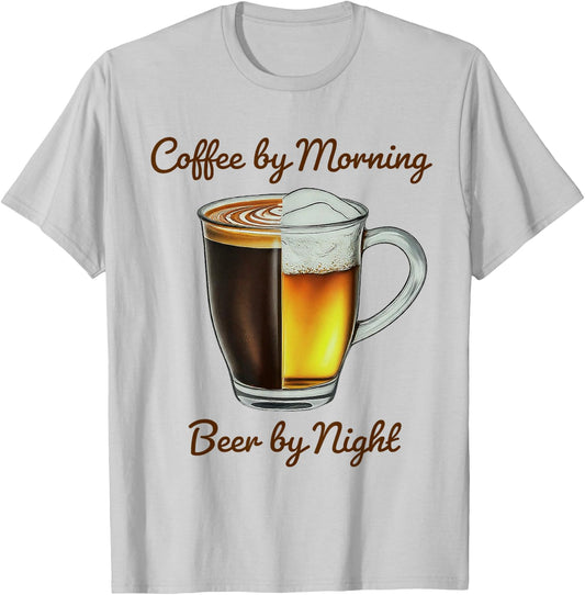 Coffee by Morning, Beer by Night T-Shirt - T-Shirt | Ash