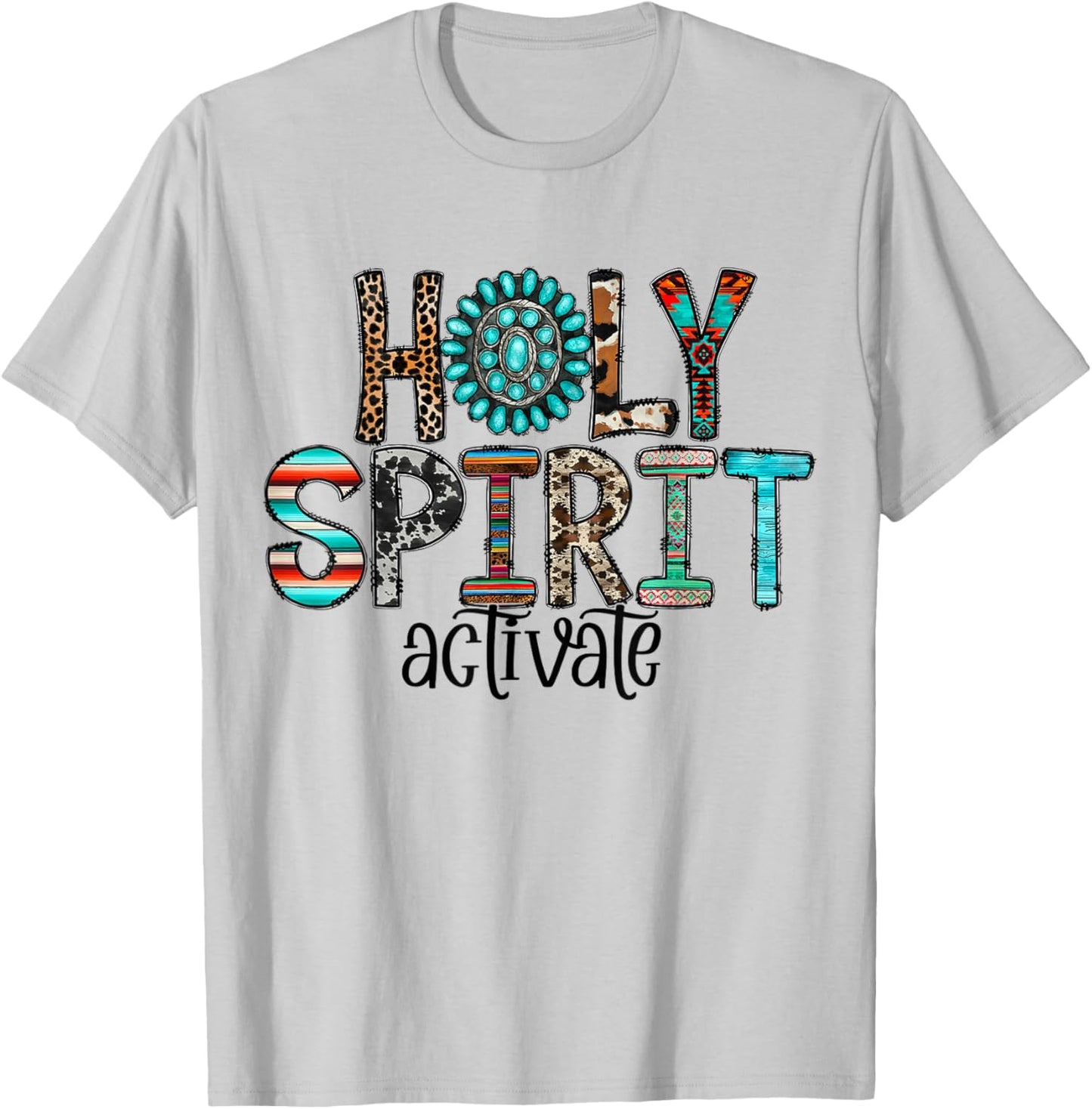 Holy Spirit Activate Leopard Western Rodeo Cowhide Gemstone T-Shirt - T-Shirt | Ash