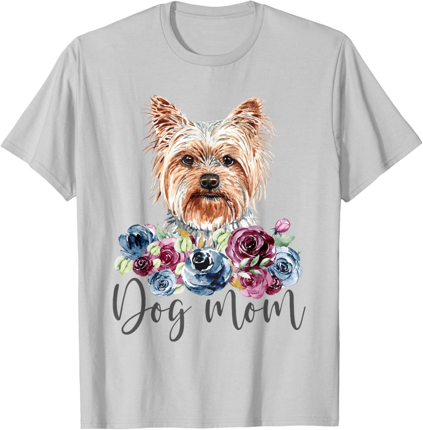 Yorkie Dog Mom Floral Yorkshire Terrier T-Shirt - T-Shirt | Ash