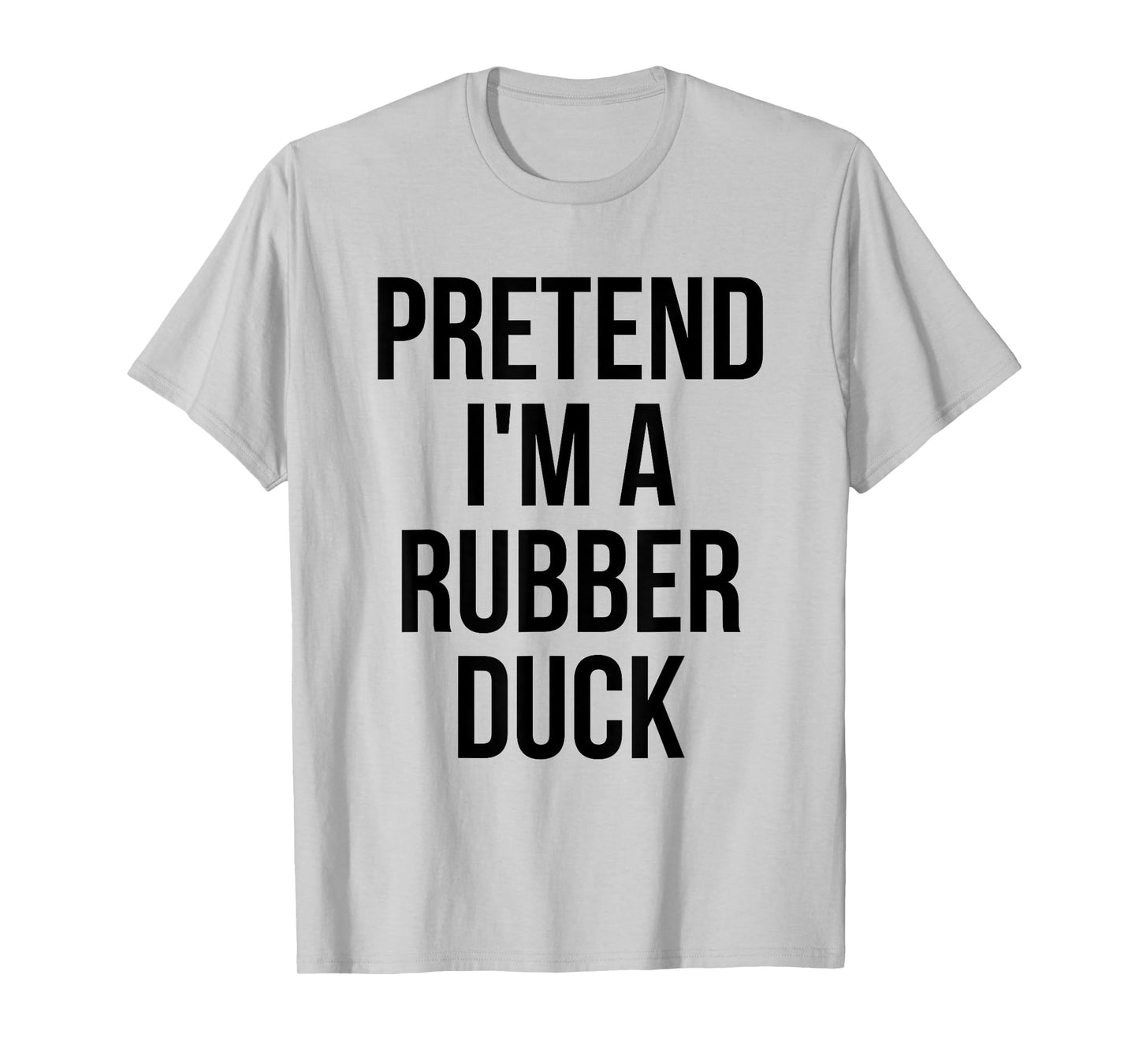 Pretend I'm a Rubber Duck Adult Costume Halloween Yellow T-Shirt