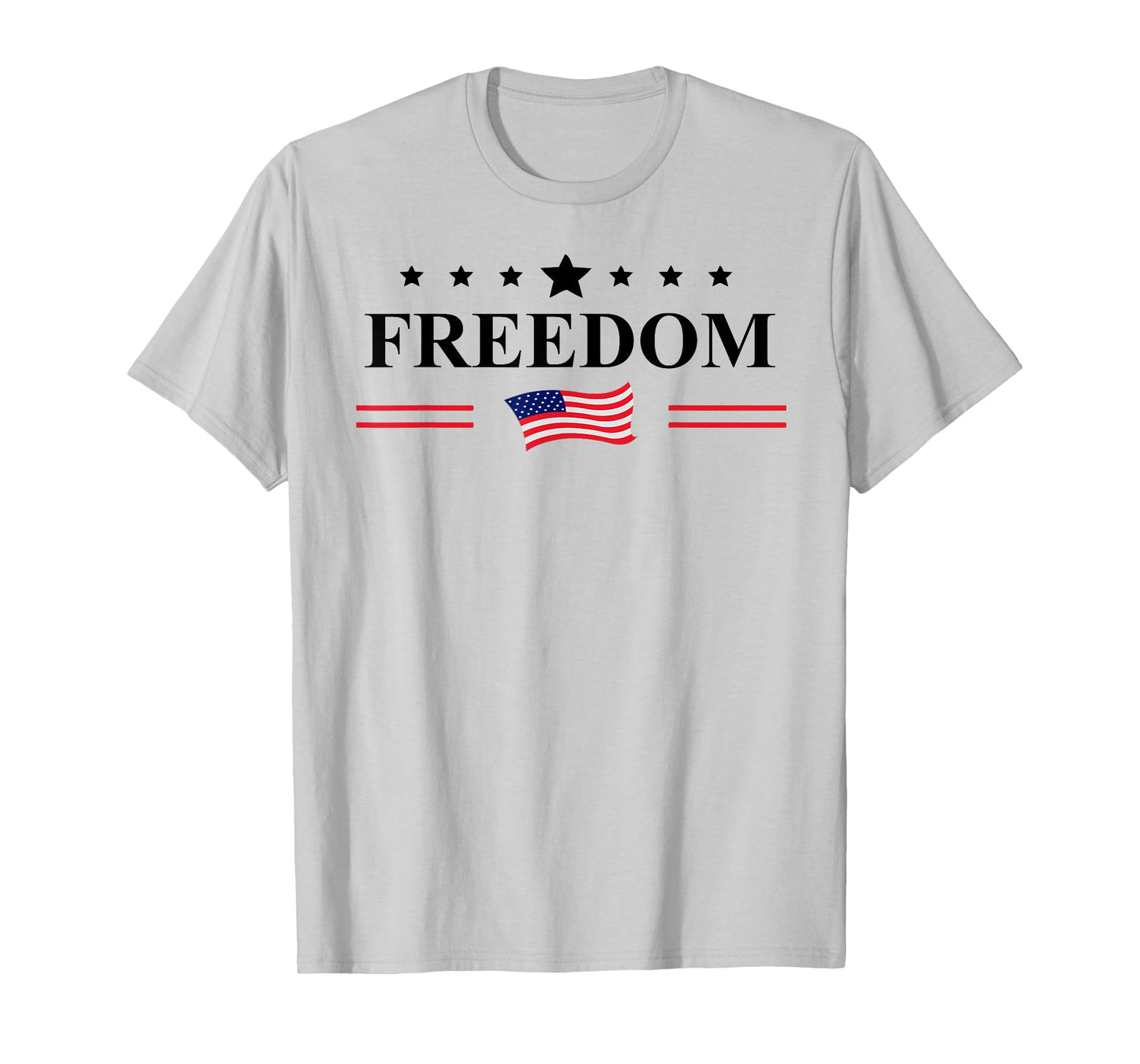 White Shirt That Says Freedom with Flag Freedom Sign America T-Shirt
