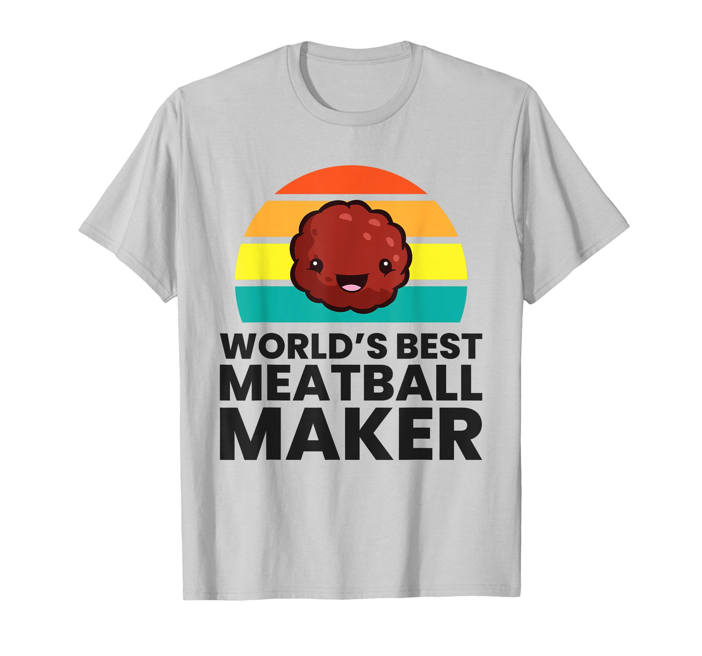World's Best Meatball Maker T-Shirt