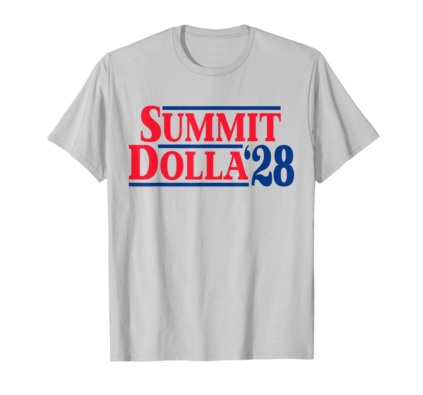 Summit Dolla '28 T-Shirt