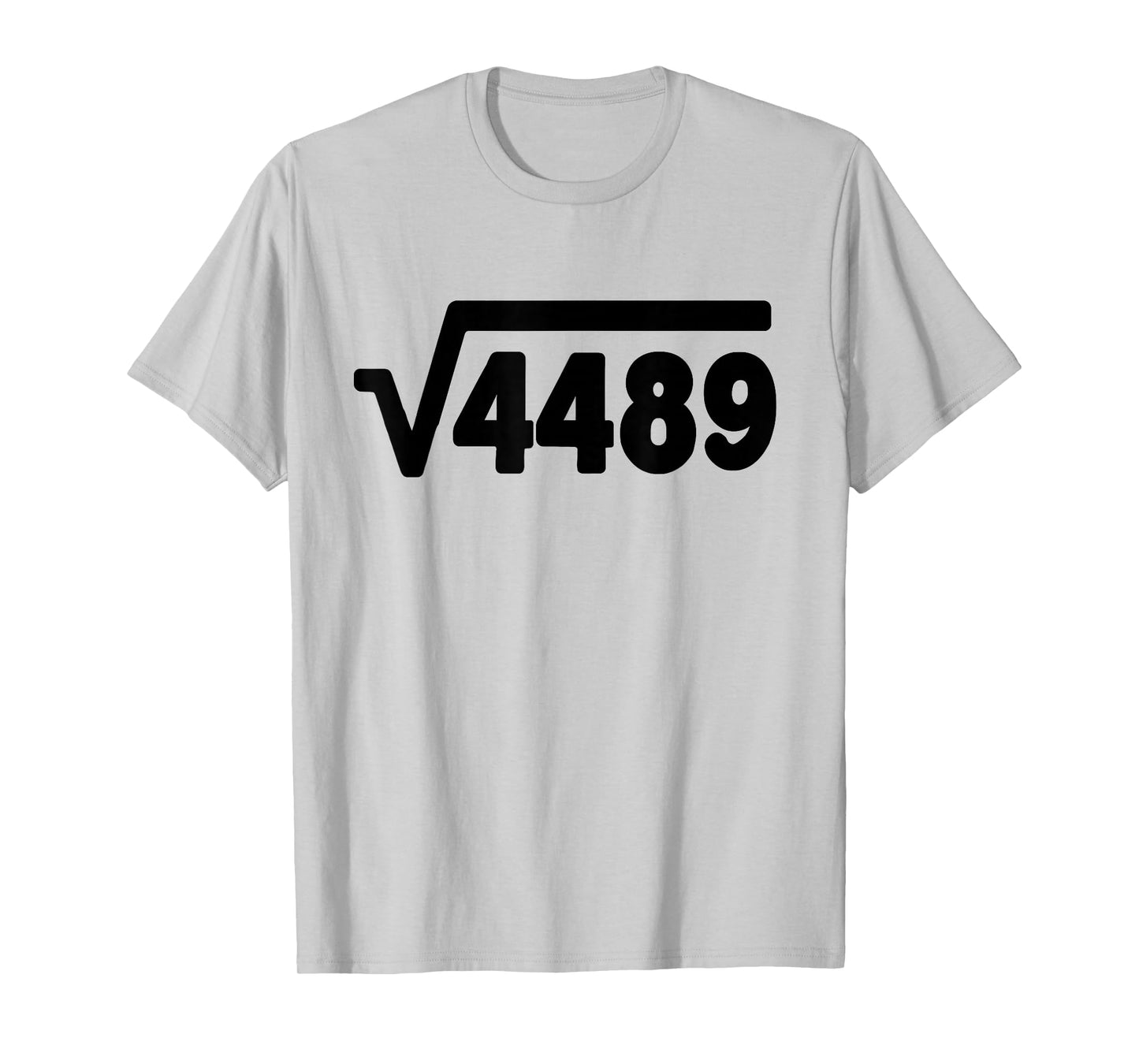 67 Meme Square Root 4489 Six Seven Slang Math Teacher T-Shirt
