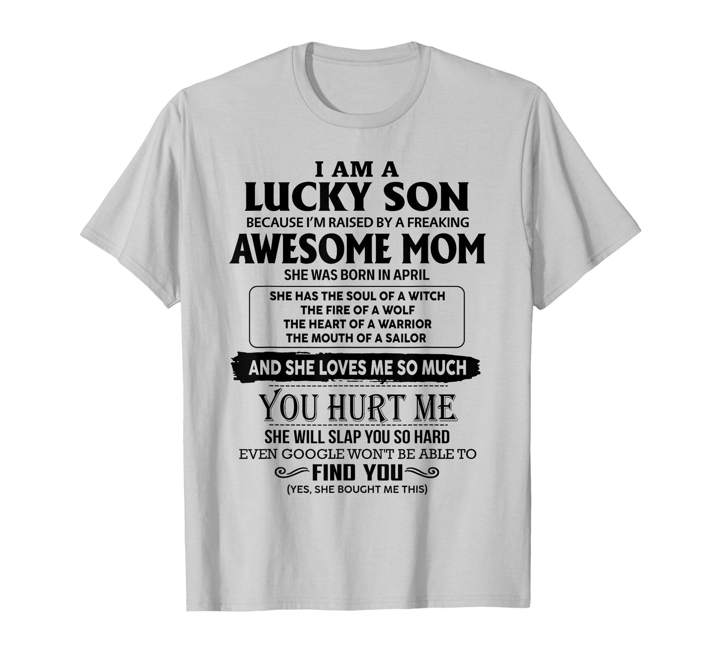 I'm A Lucky Son Of Awesome Mom She Was Born In April T-Shirt