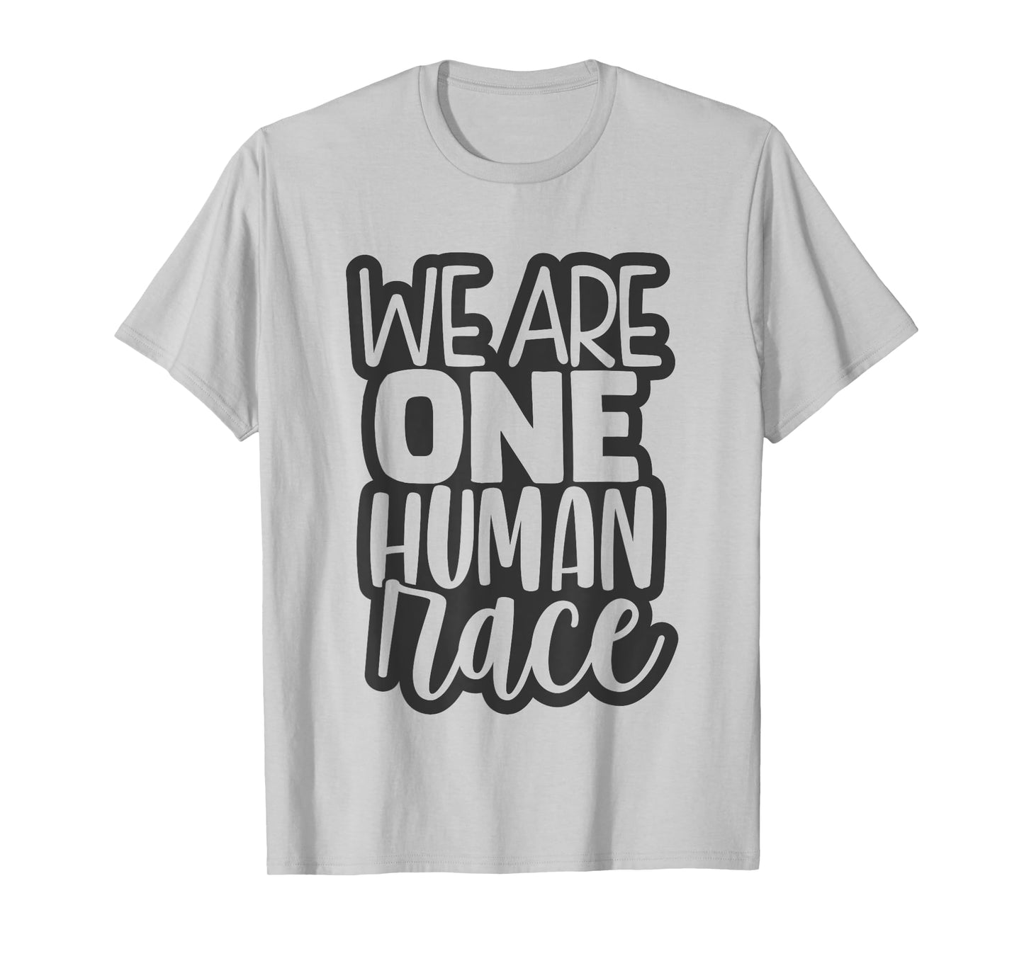 We Are One Human Race - Unity T-Shirt