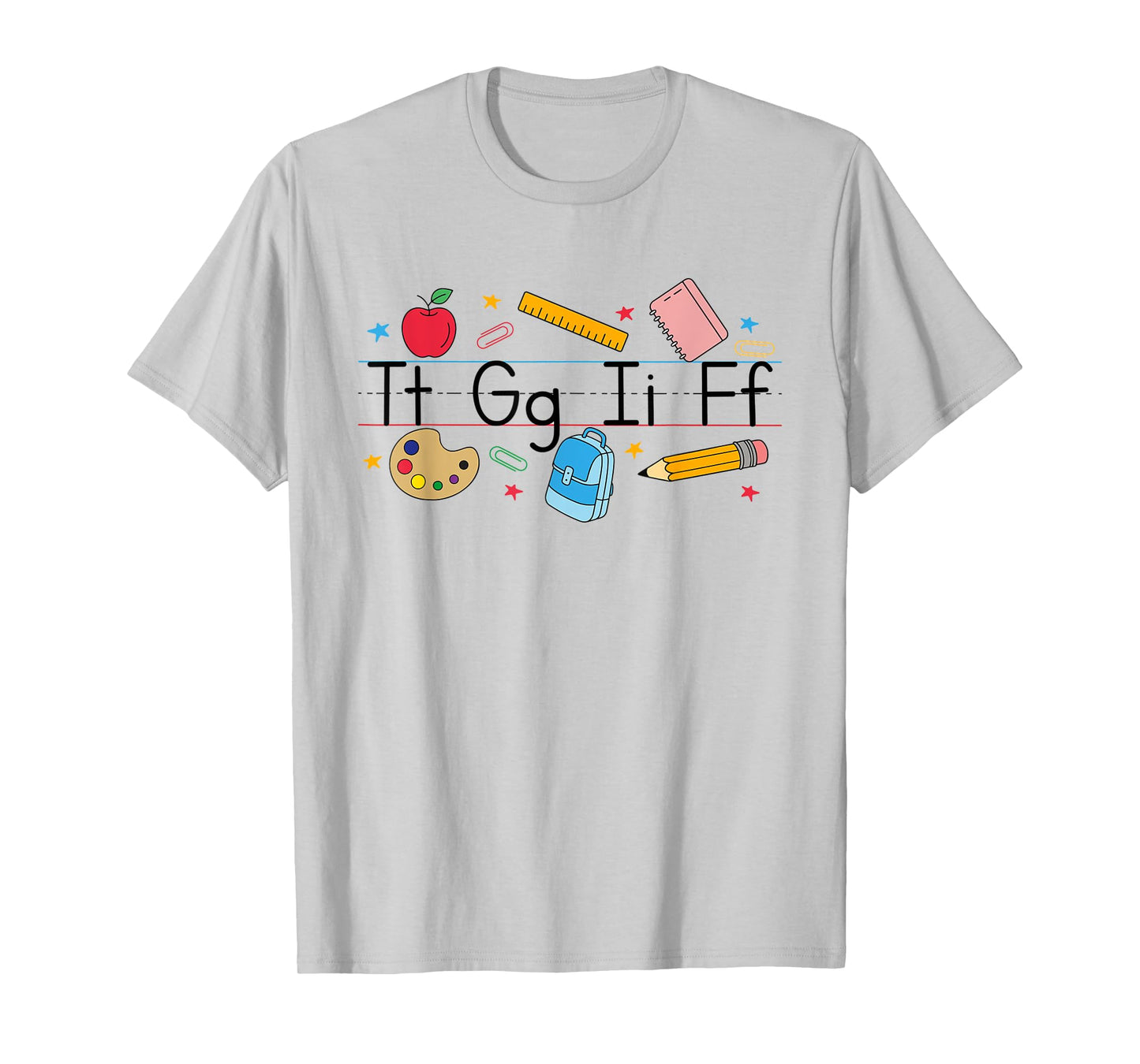 TGIF Teacher Alphabet Kindergarten Teacher Appreciation T-Shirt