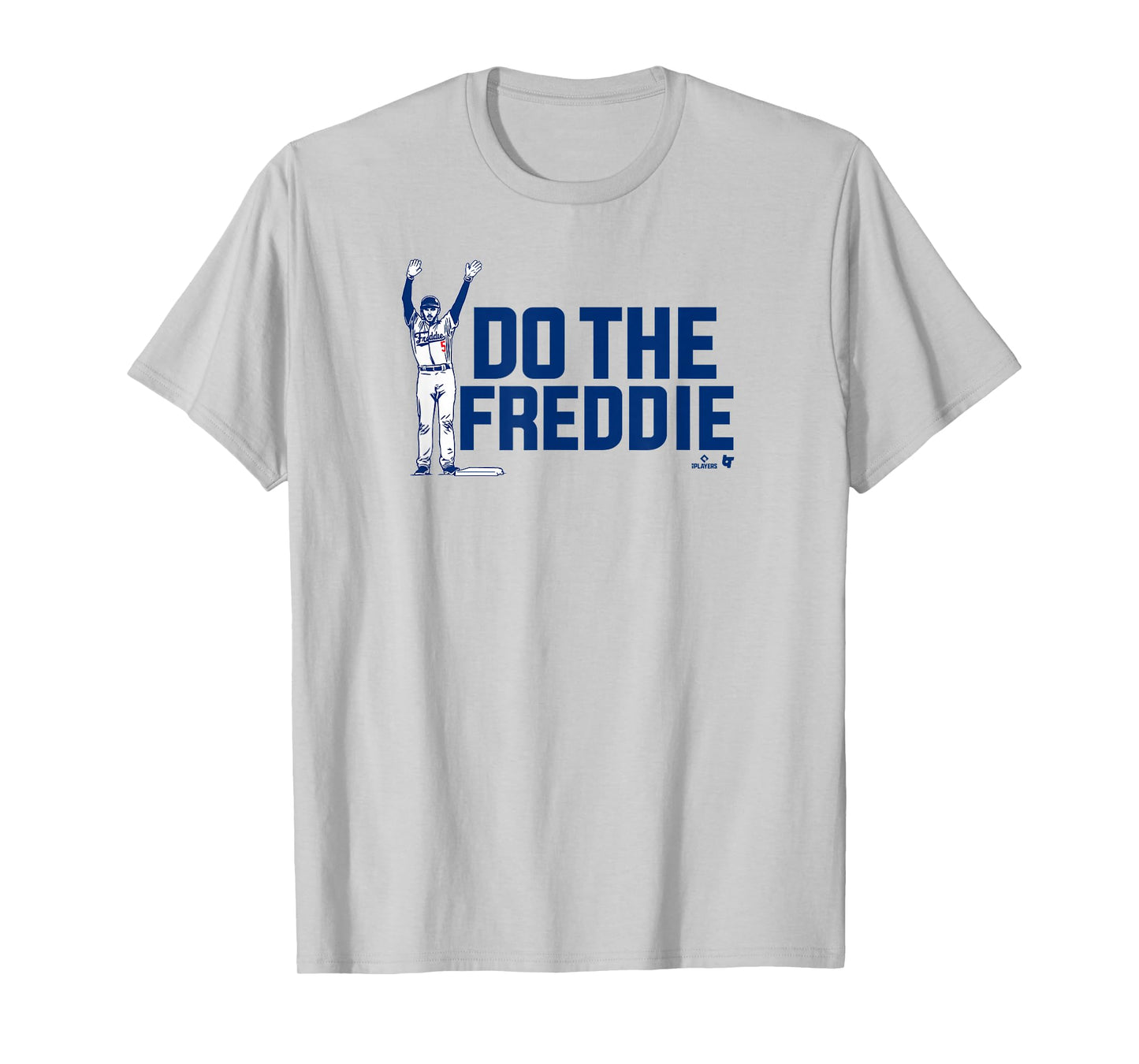 Freddie Freeman - Do the Freddie - Los Angeles Baseball T-Shirt