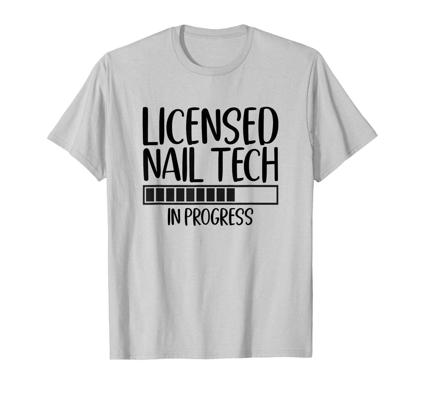 Nail Tech In Progress Future Nail Tech T-Shirt