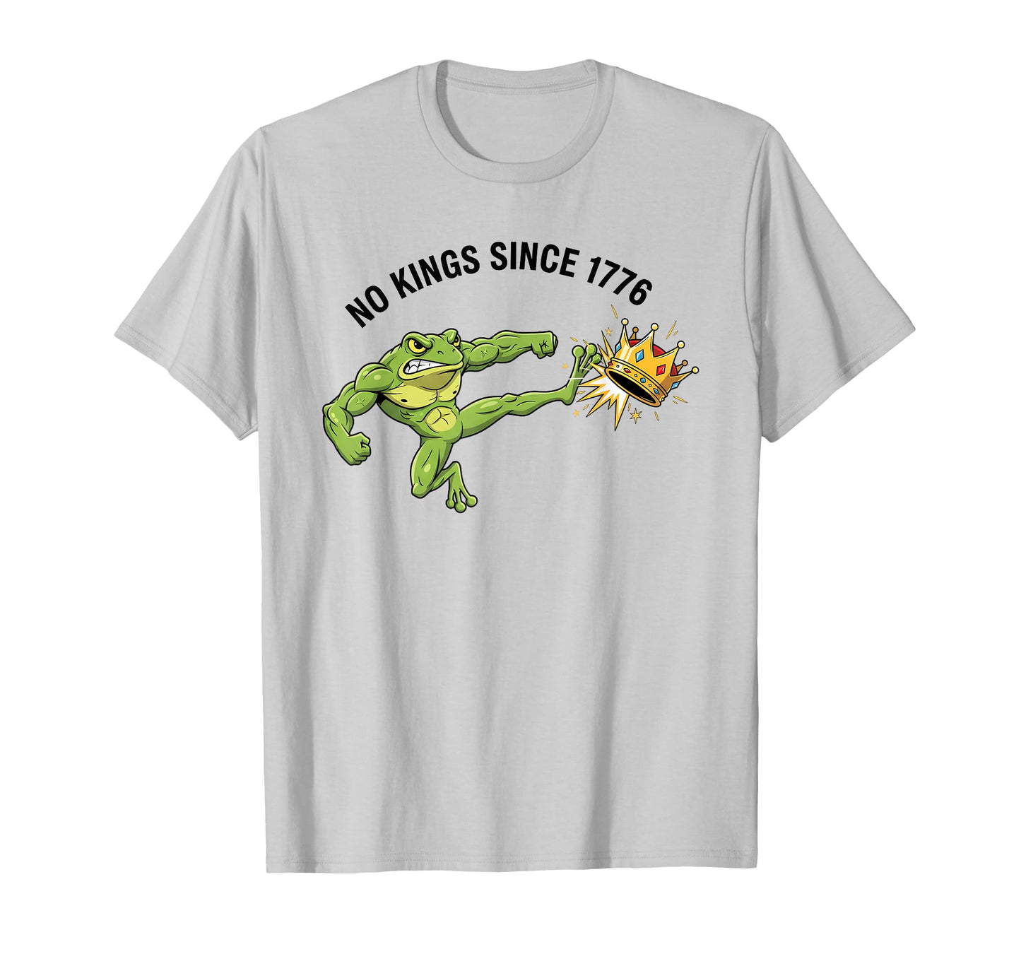 No Kings Since 1776 Frog Protest No Kings in America T-Shirt