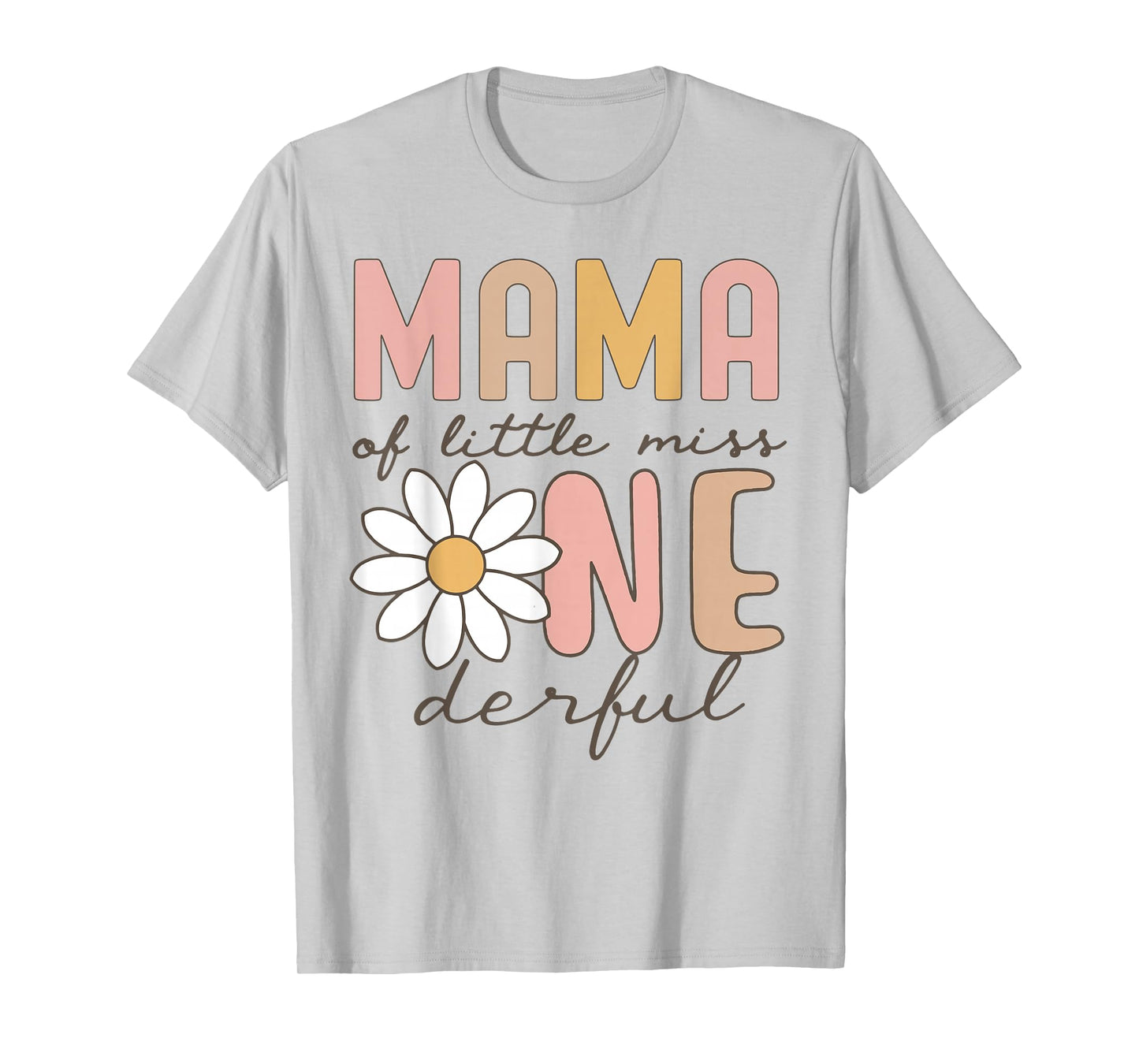 Mama of Little Miss Onederful First Birthday Daisy Family T-Shirt