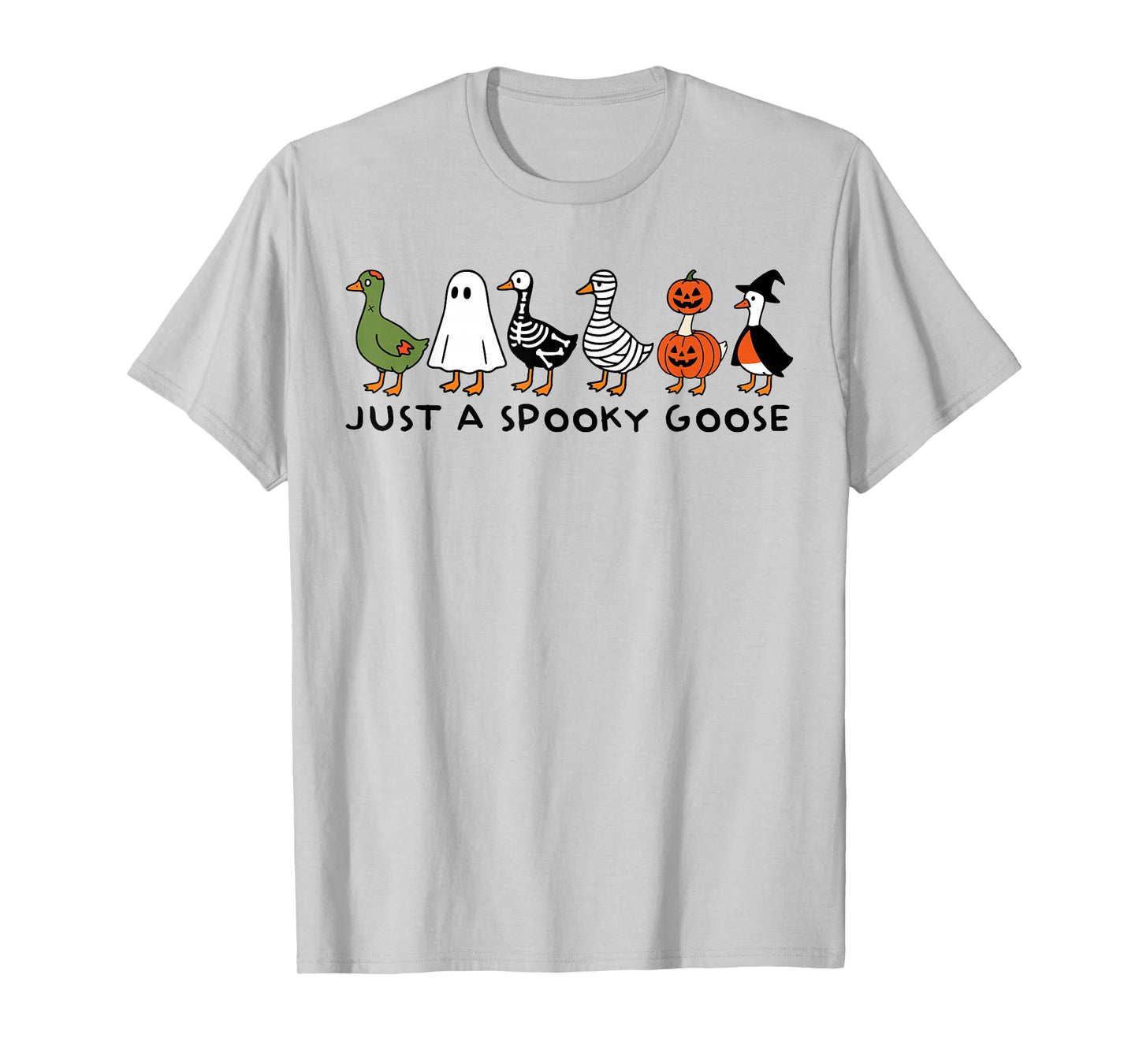 Just A Spooky Goose Funny Halloween Silly Animal Witch Duck T-Shirt