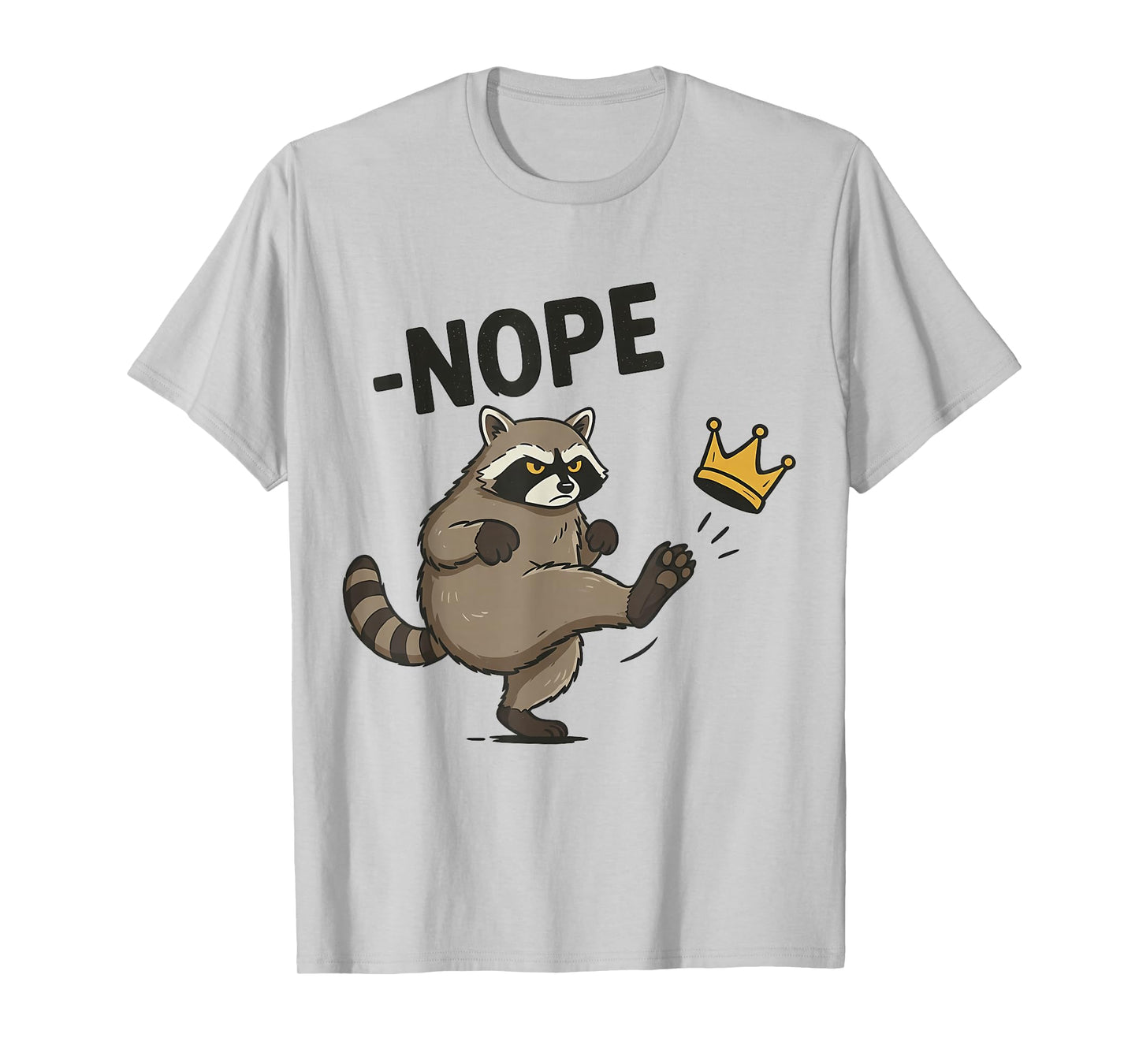No Kings in America Raccoon, Funny Political Meme T-Shirt