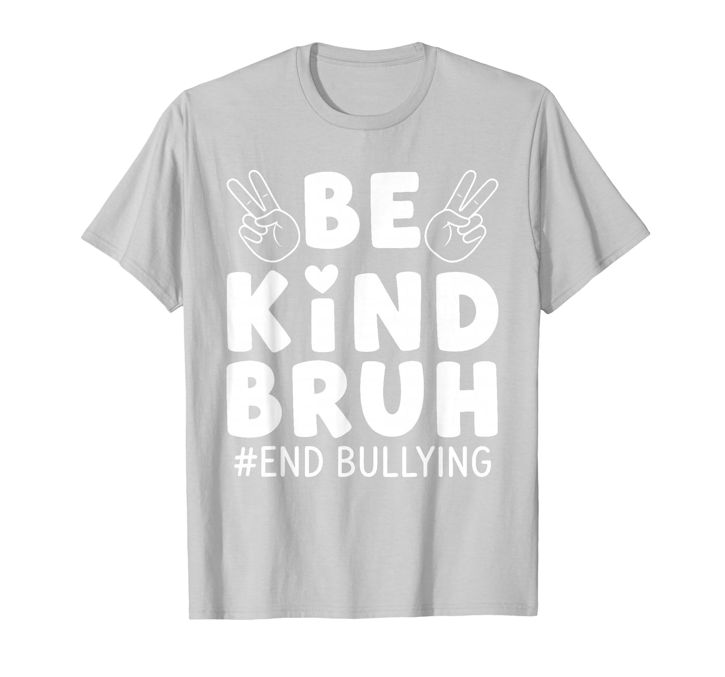 Be Kind Bruh Unity Day End Bullying Orange Day Men Women Kid T-Shirt