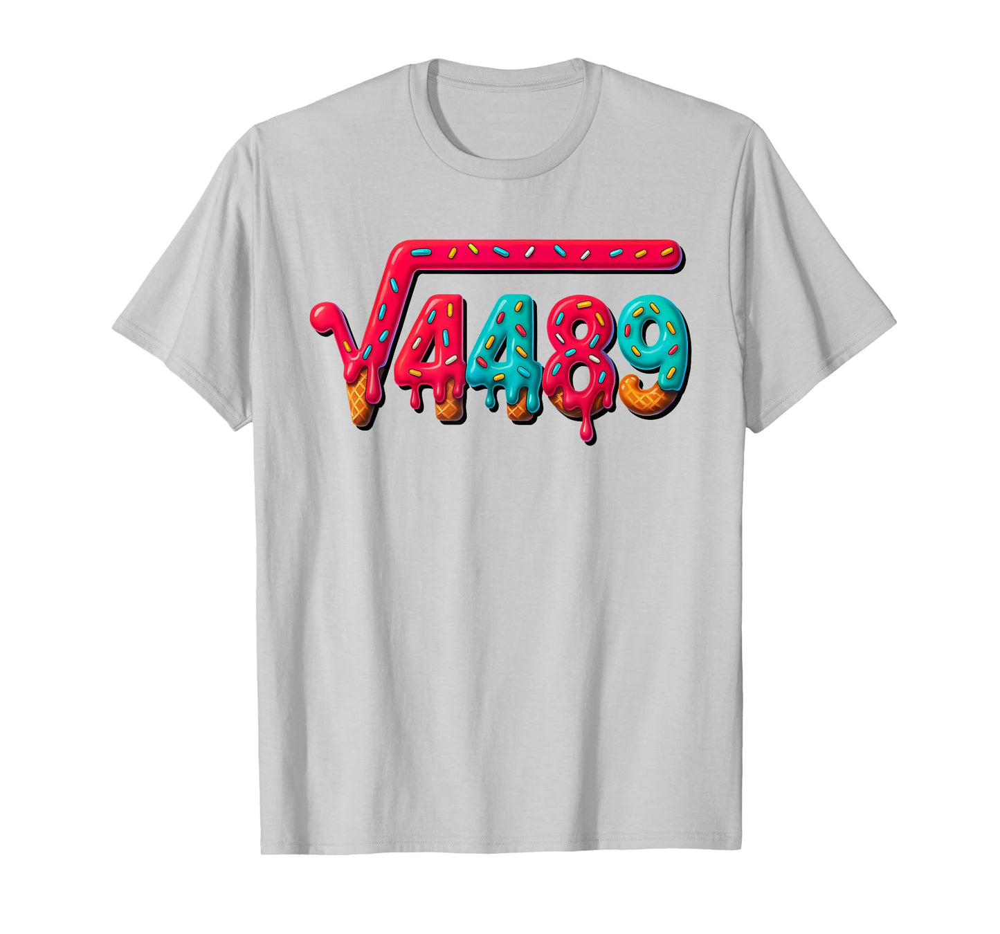 67 Meme Ice Cream Drip Square Root 4489 Gen Alpha Math Lover T-Shirt