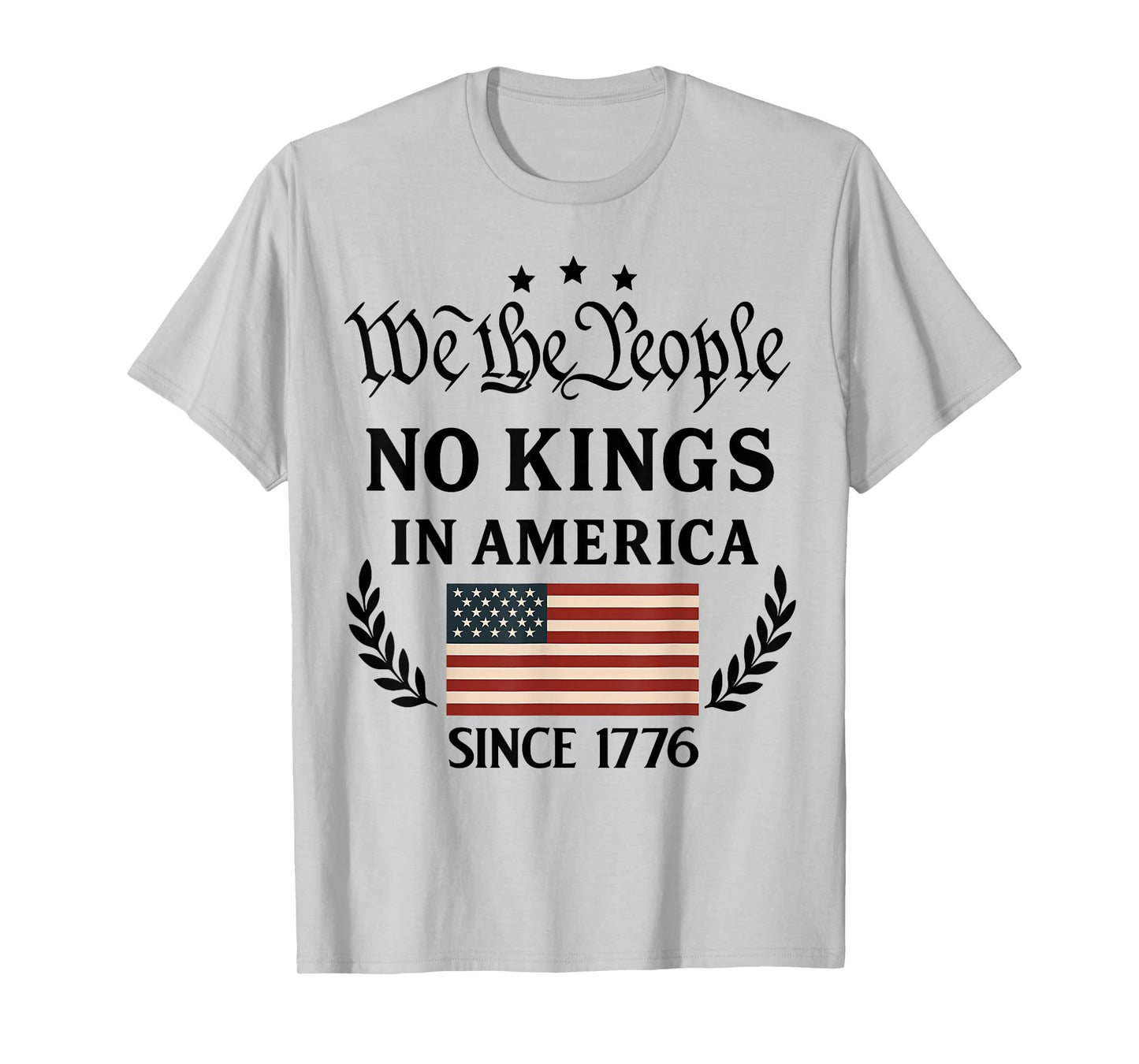 No Kings In America We The People Political Men Women T-Shirt