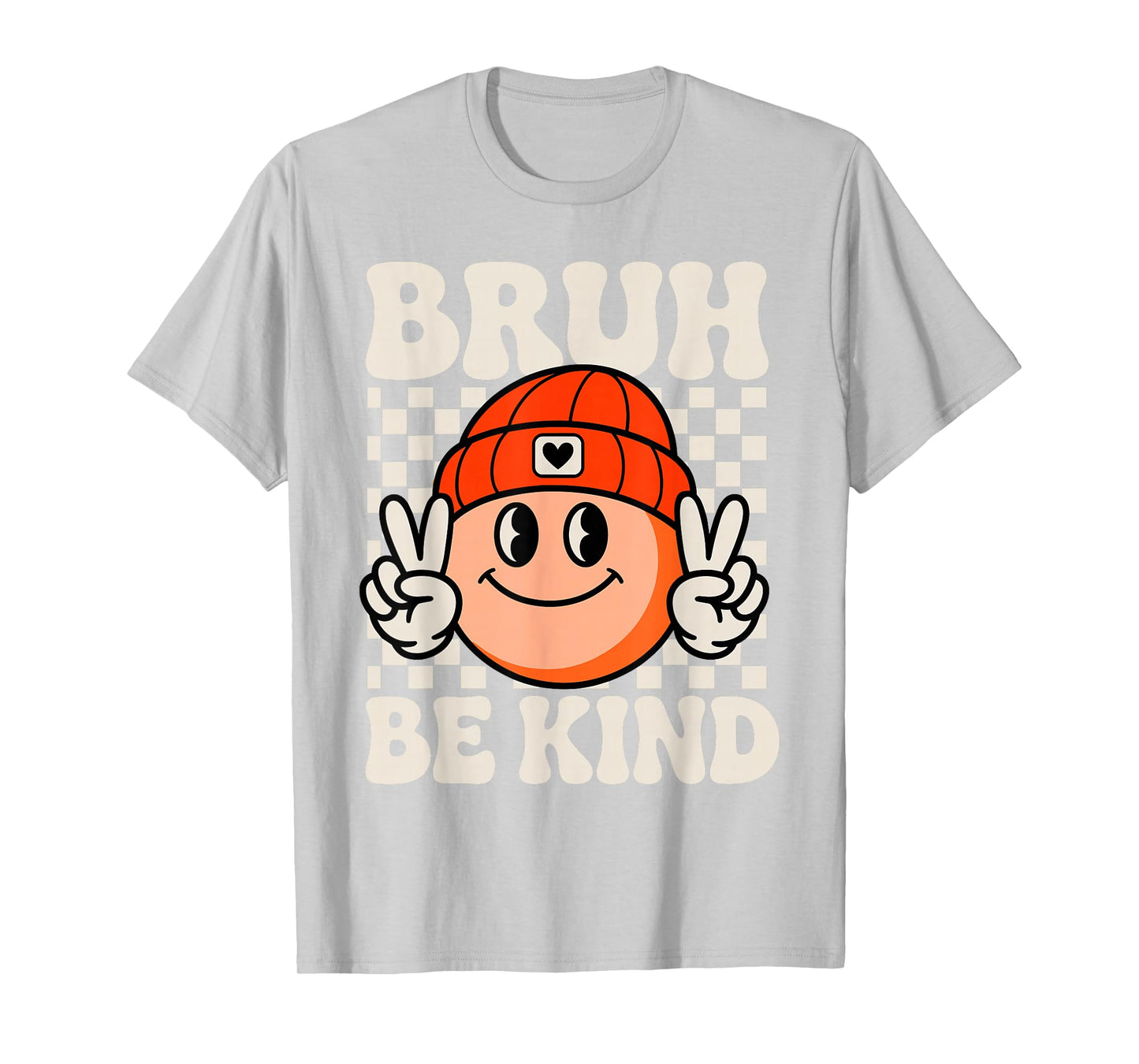 Bruh Be Kind Orange Unity Day Bully Prevention Anti Bullying T-Shirt