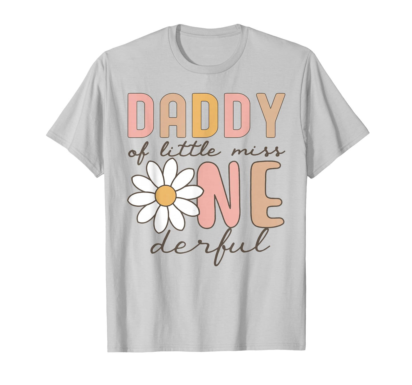 Daddy of Little Miss Onederful First Birthday Daisy Family T-Shirt