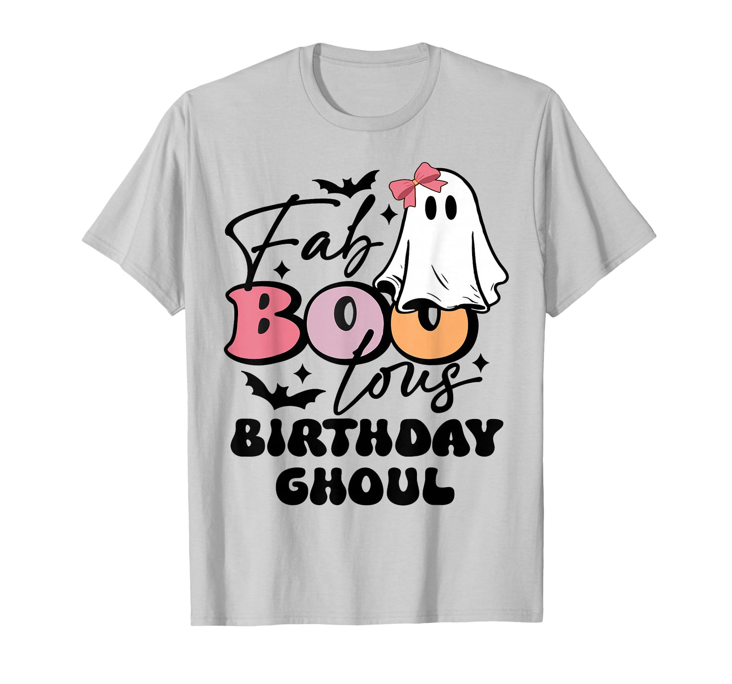 Fab Boo Lous Birthday Ghoul Cute Halloween Birthday Girls T-Shirt