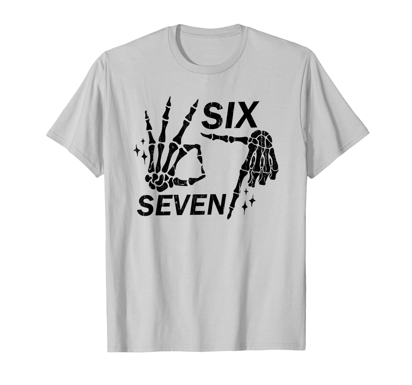 Six Seven 6 7, Skeleton Hands, Spooky Skull T-Shirt