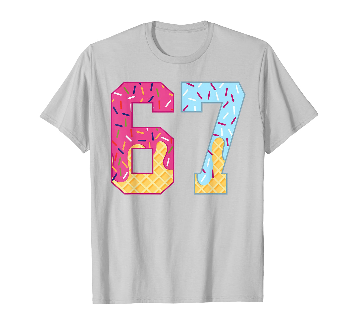 67 Ice Cream Drip Meme Six Seven Gen Alpha Slang T-Shirt