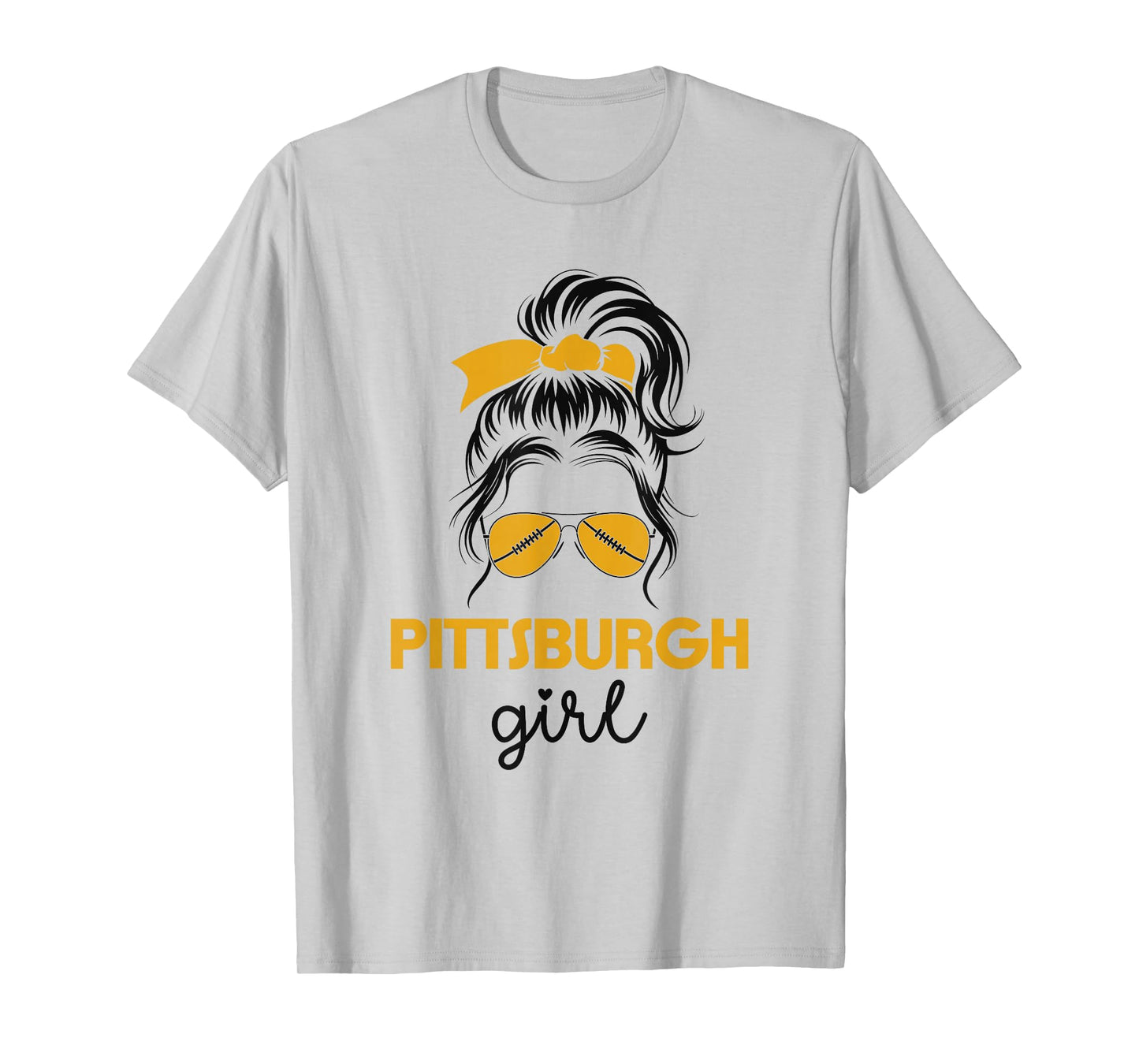 Pittsburgh Girl Messy Bun - Love Pittsburgh Pennsylvania T-Shirt