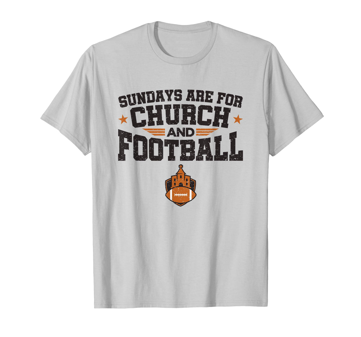 Football Fan Sundays Are For Church And Football T-Shirt