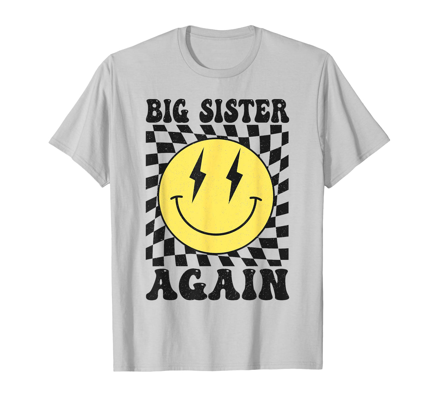 Big Sister Again Smile Face Big Sister Announcement Big Sis T-Shirt