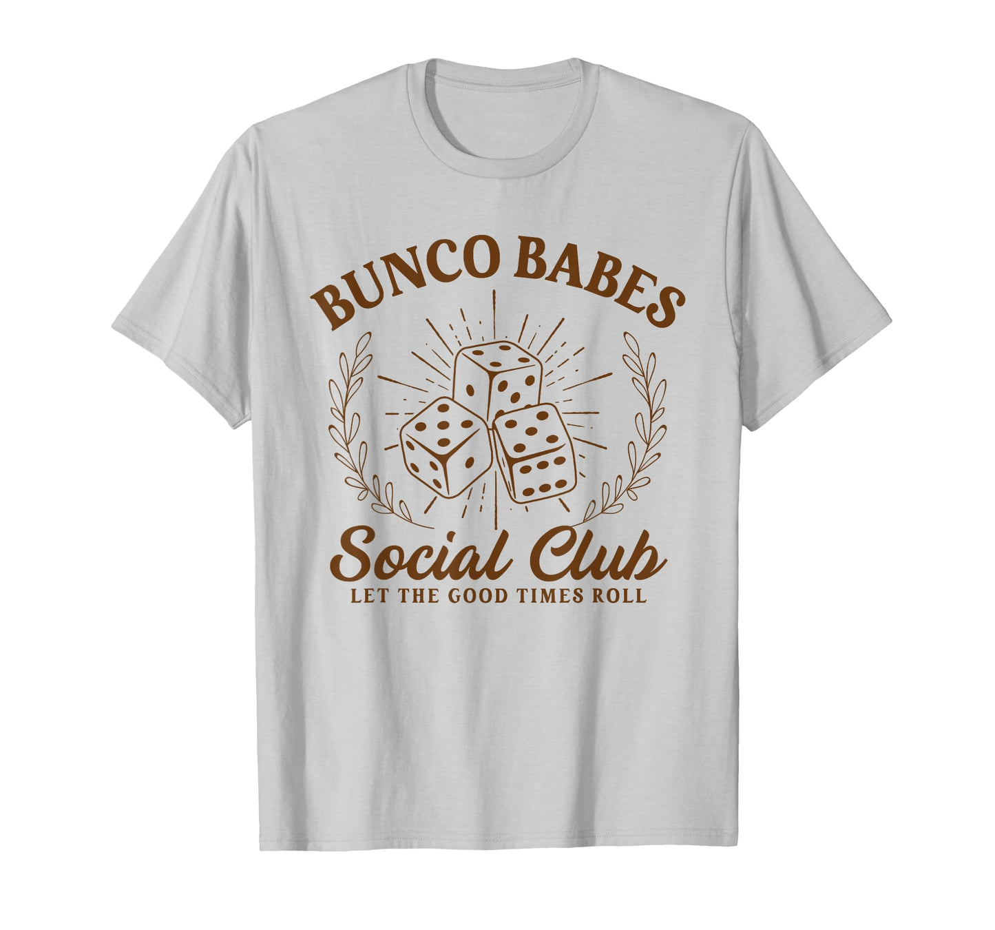 Bunco Babes Social Club Funny Bunco Dice Game Night Women T-Shirt