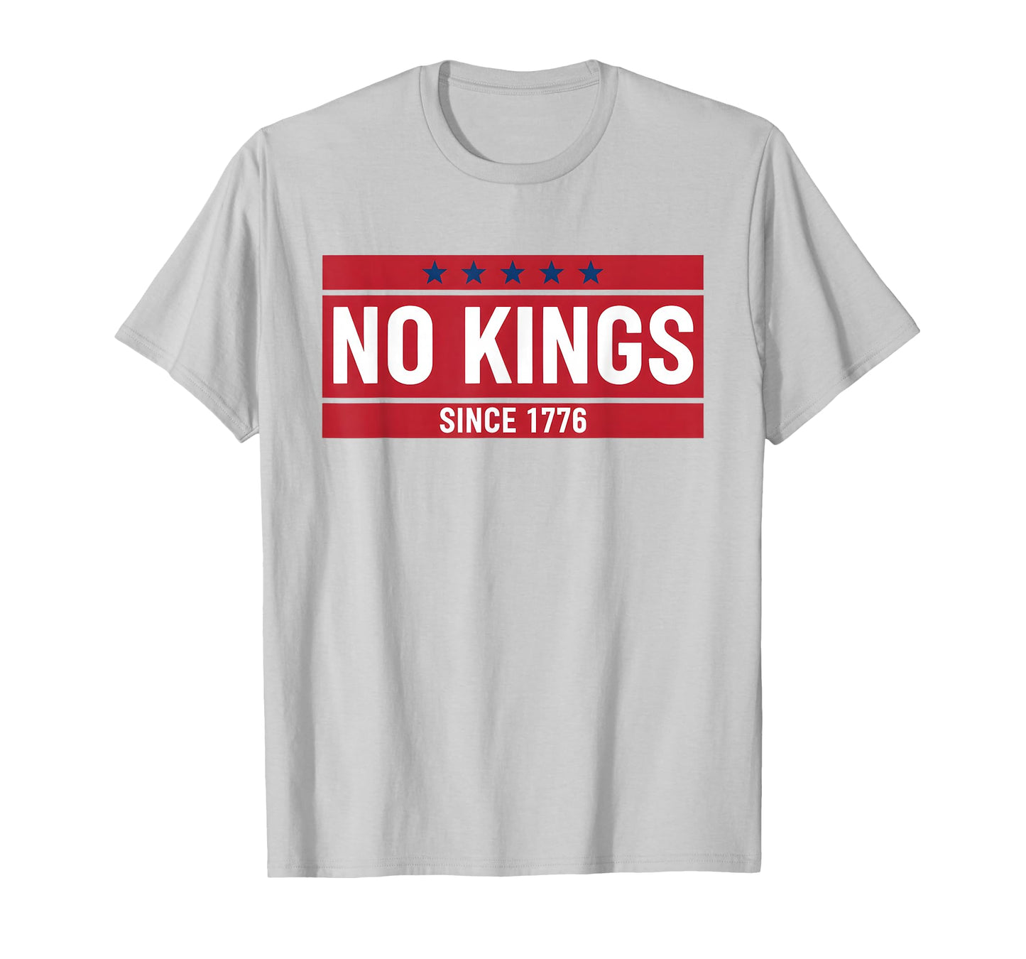No Kings Since 1776 Democracy Protest No Kings Patriotic T-Shirt