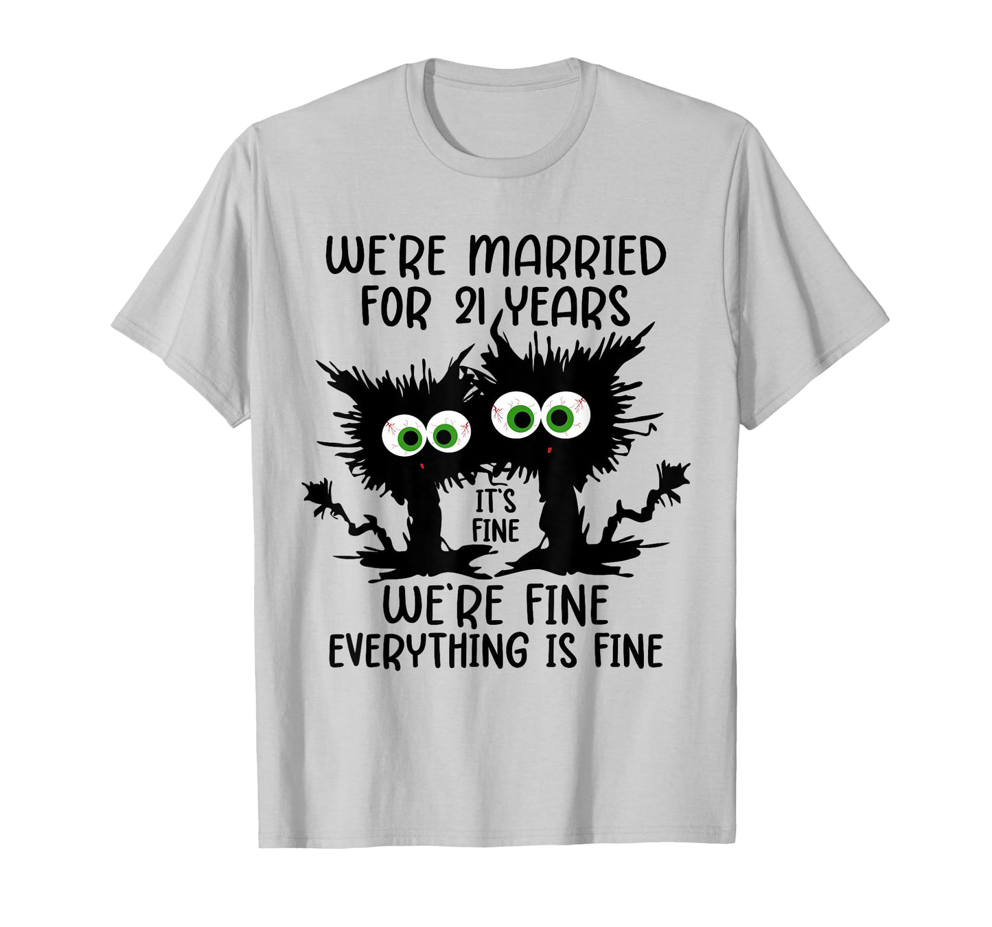 Nickel Wedding We're Married For 21 Years T-Shirt