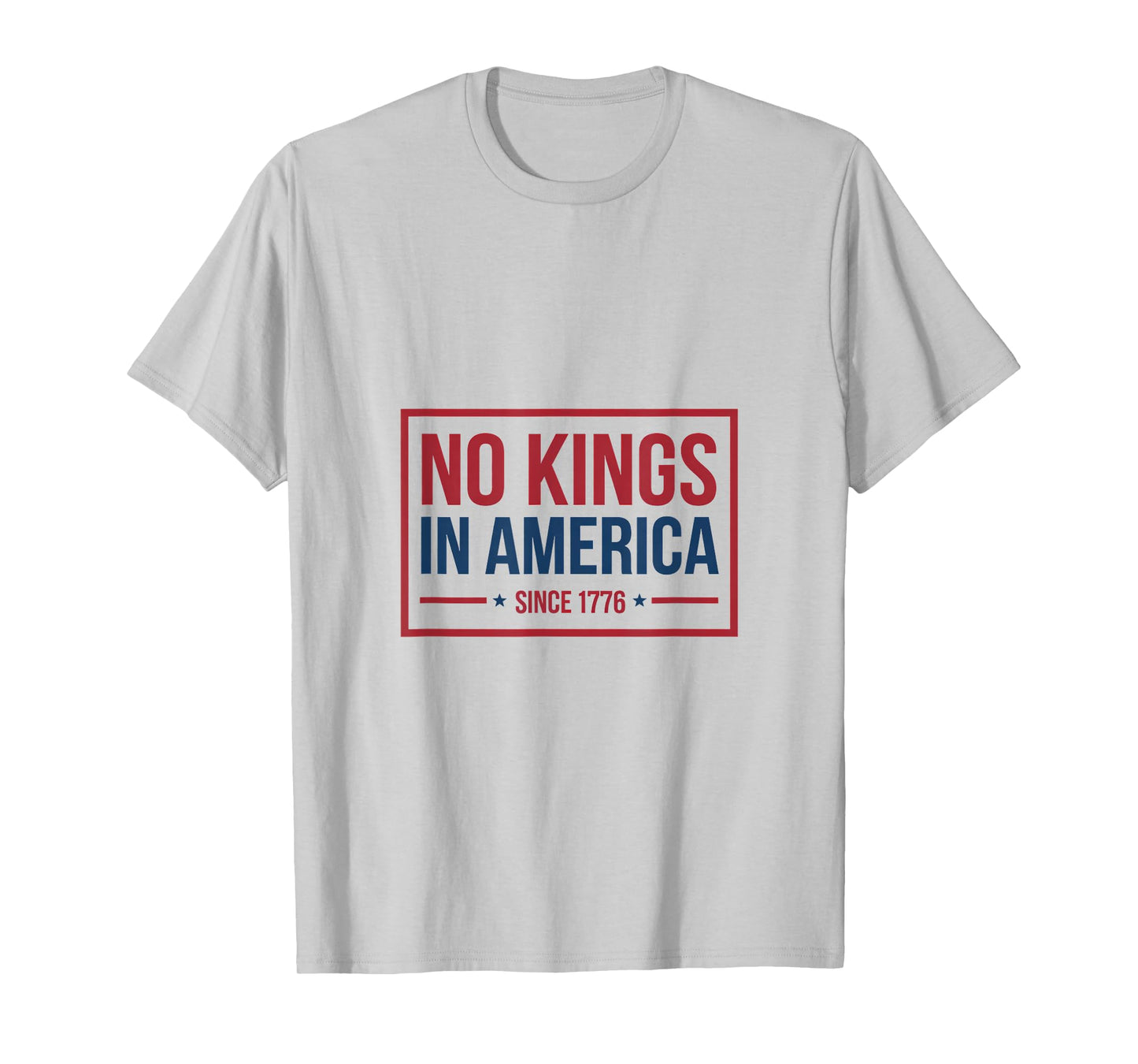 No Kings In America Since 1776 Patriotic T-Shirt